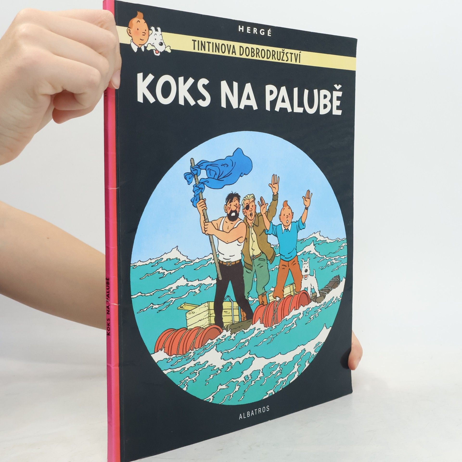 Hergé Tintinova dobrodružství. Koks na palubě