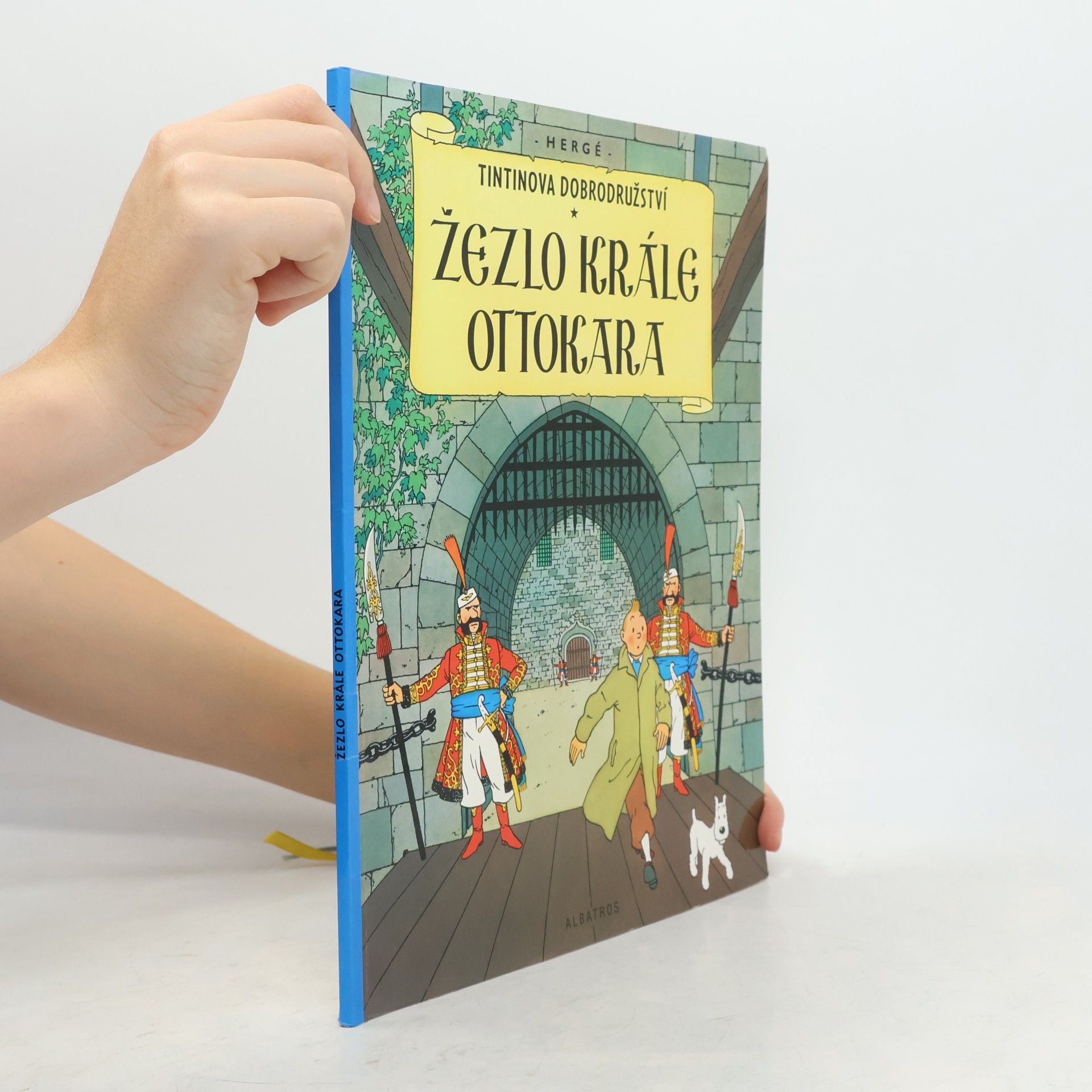 Hergé Žezlo krále Ottokara. Tintinova dobrodružství