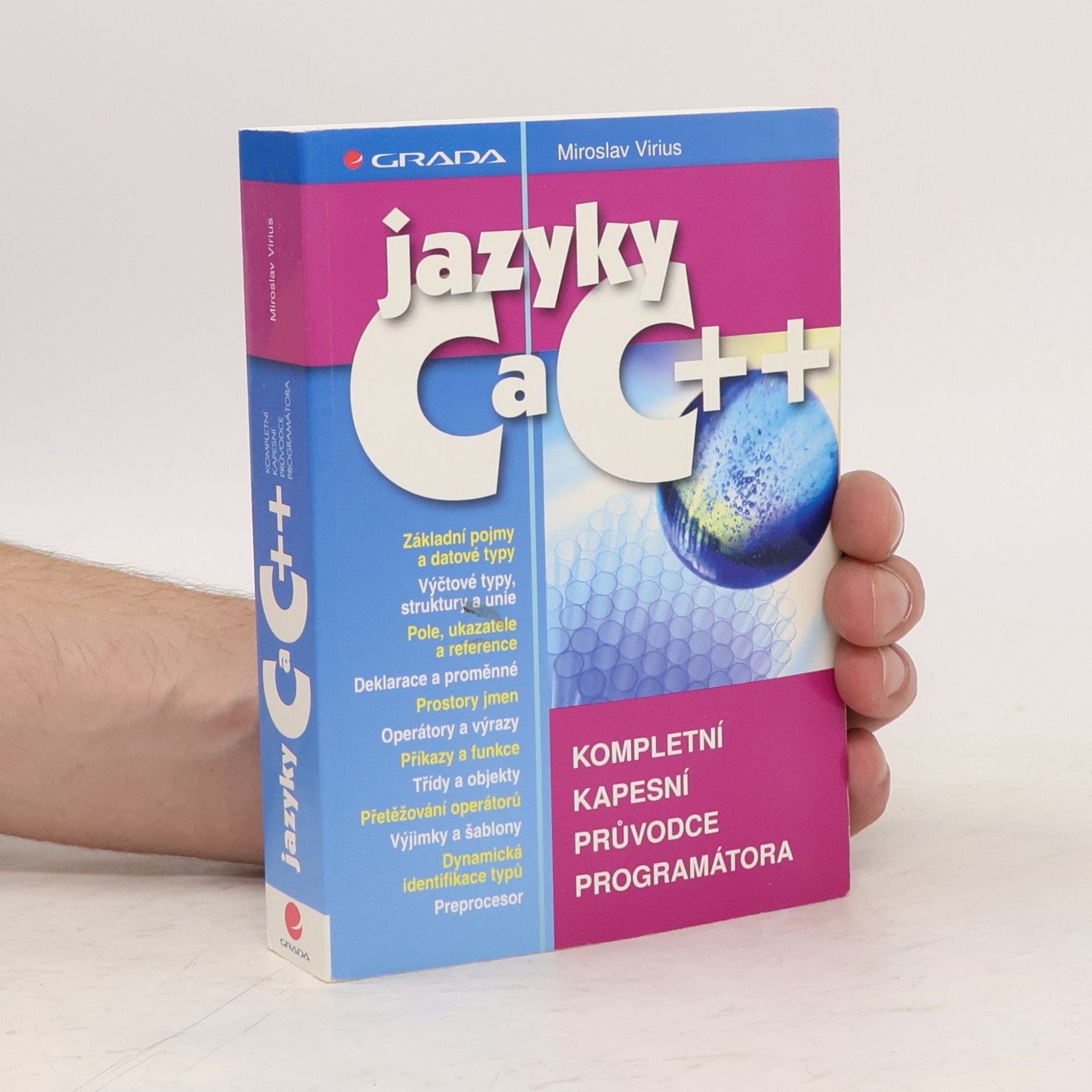 Miroslav Virius Jazyky C a C++. Kompletní kapesní průvodce programátora