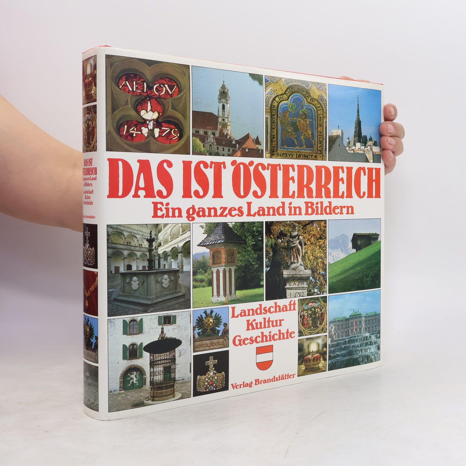 Christian Brandstätter Das ist Österreich: Ein ganzes Land in Bildern
