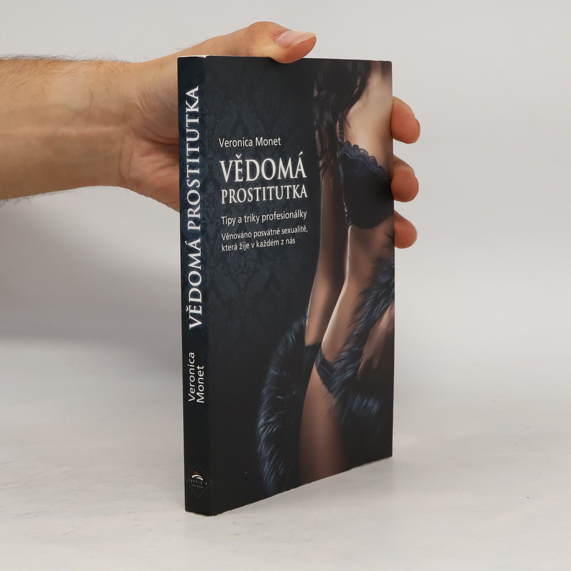 Veronica Monet Vědomá prostitutka