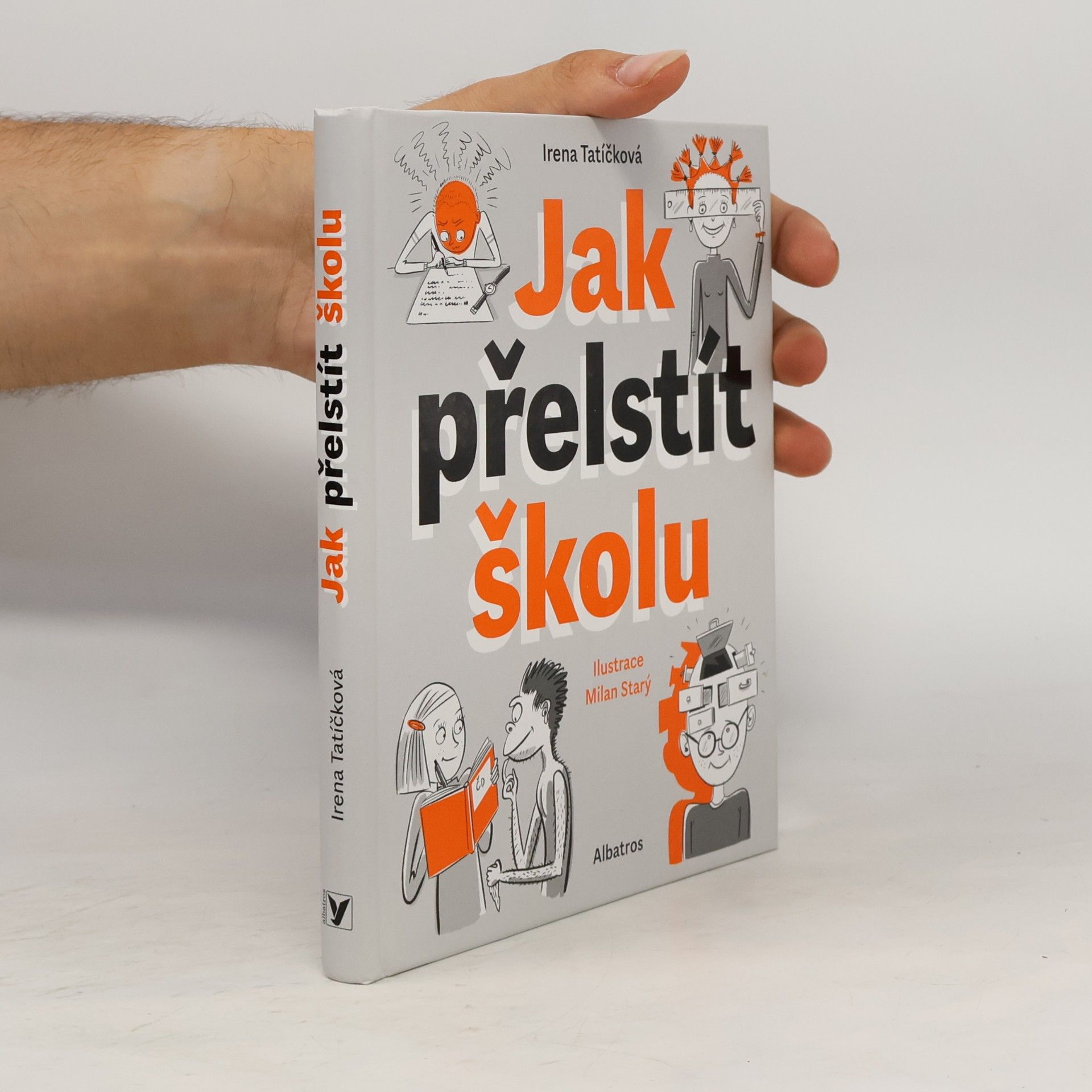 Jak přelstít školu