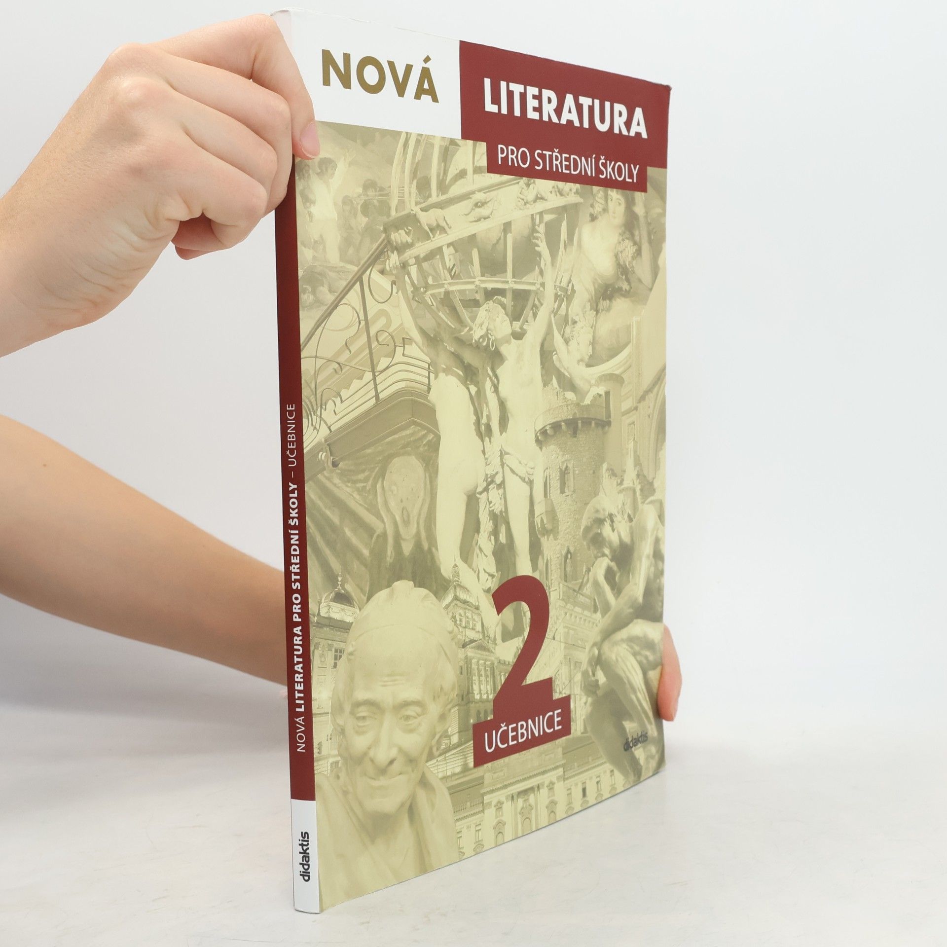 Dana Šmajstrlová Nová literatura 2 pro střední školy : učebnice