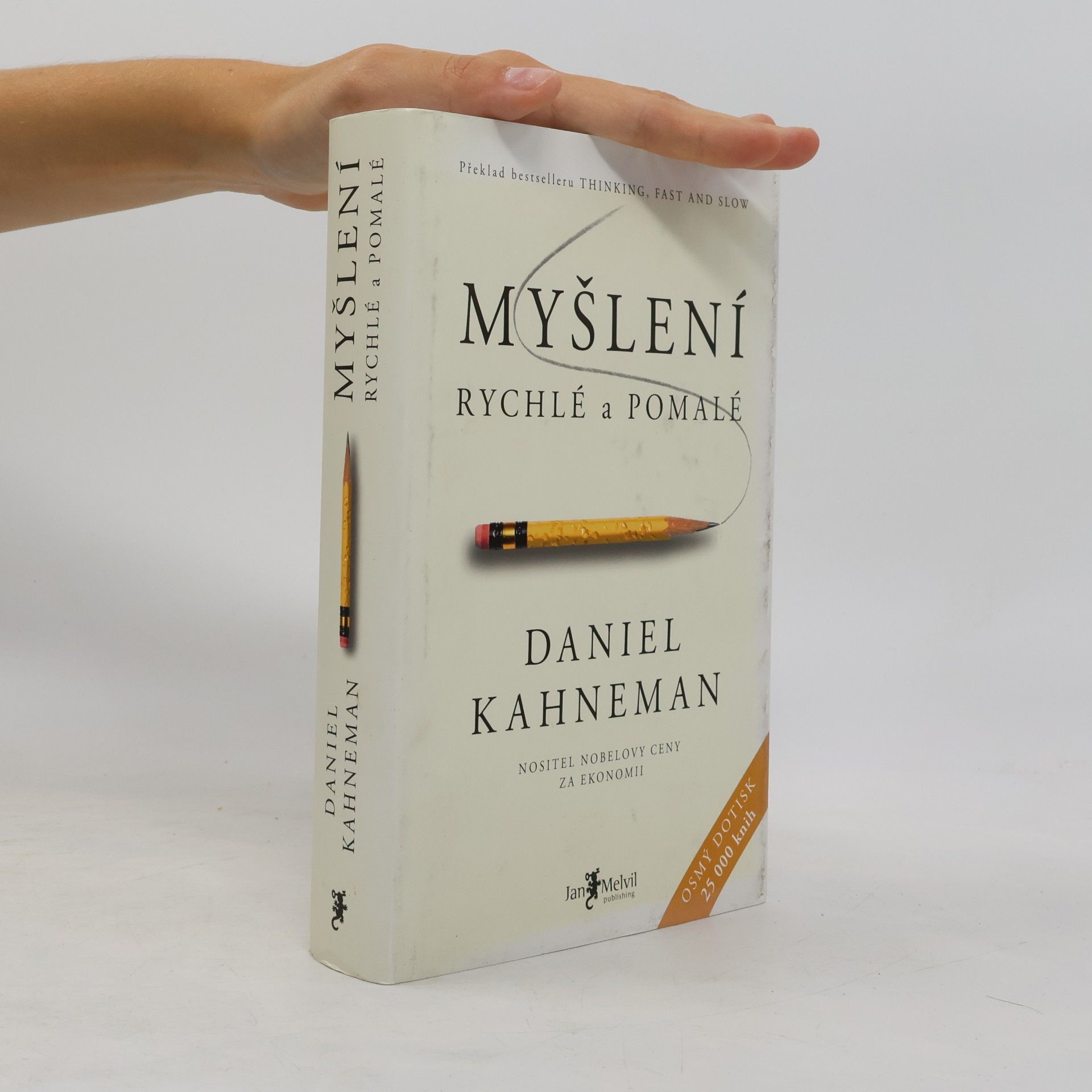 Daniel Kahneman Myšlení: Rychlé a pomalé