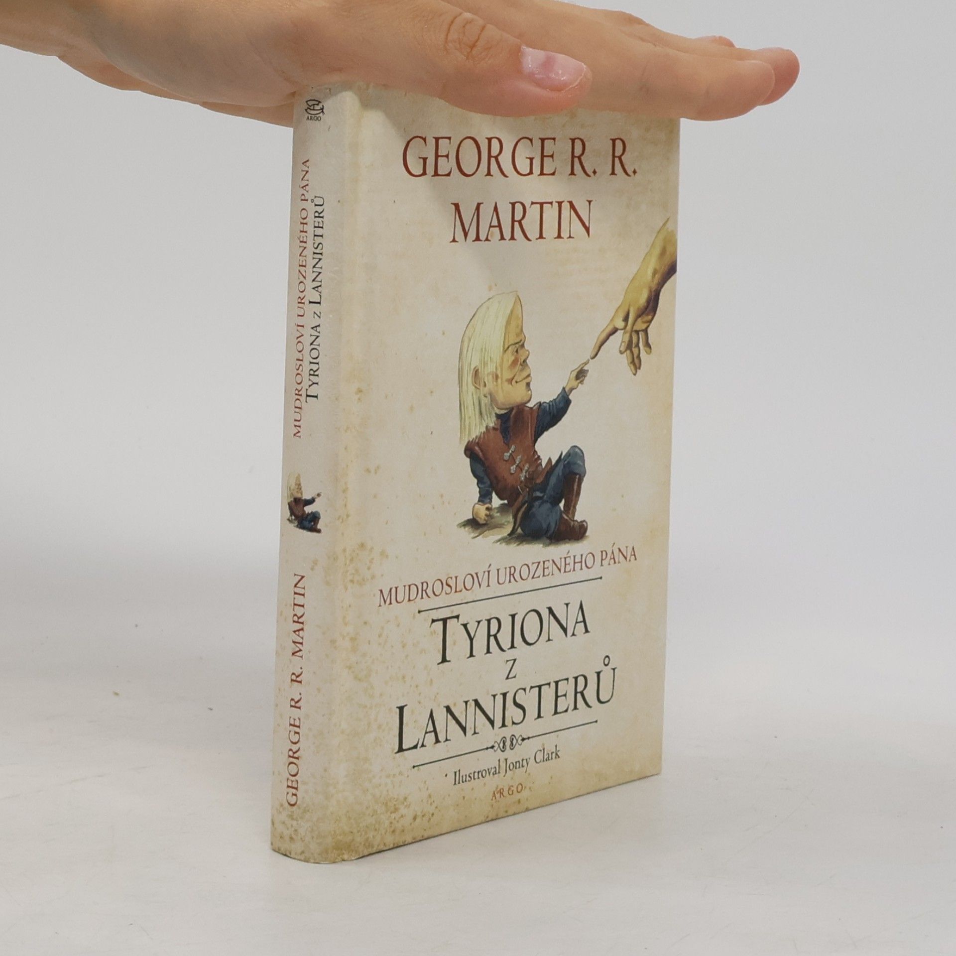 George R. R. Martin Mudrosloví urozeného pána Tyriona z Lannisterů