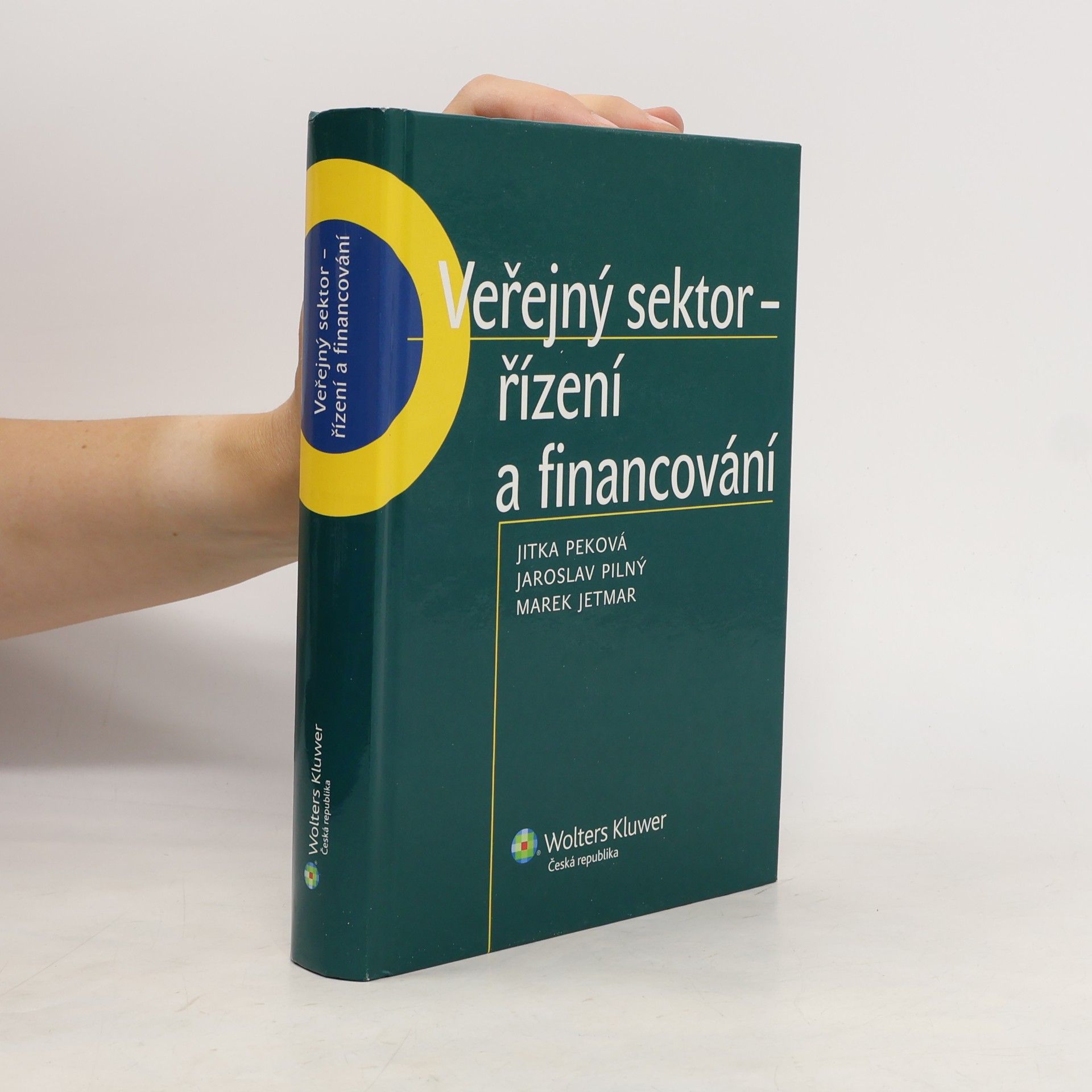 Jitka Peková Veřejný sektor - řízení a financování
