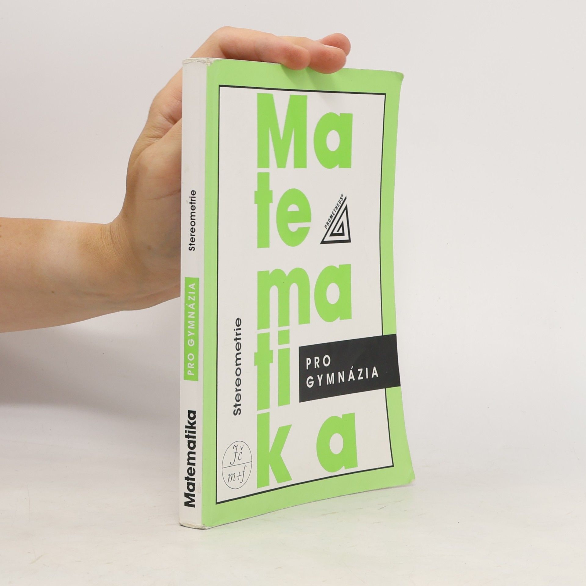 Eva Pomykalová Matematika pro gymnázia. Stereometrie