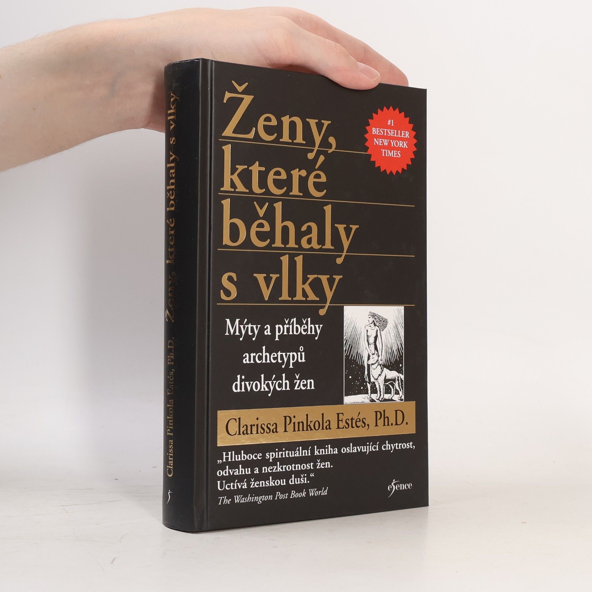 Clarissa Pinkola Estés Phd Ženy, které běhaly s vlky