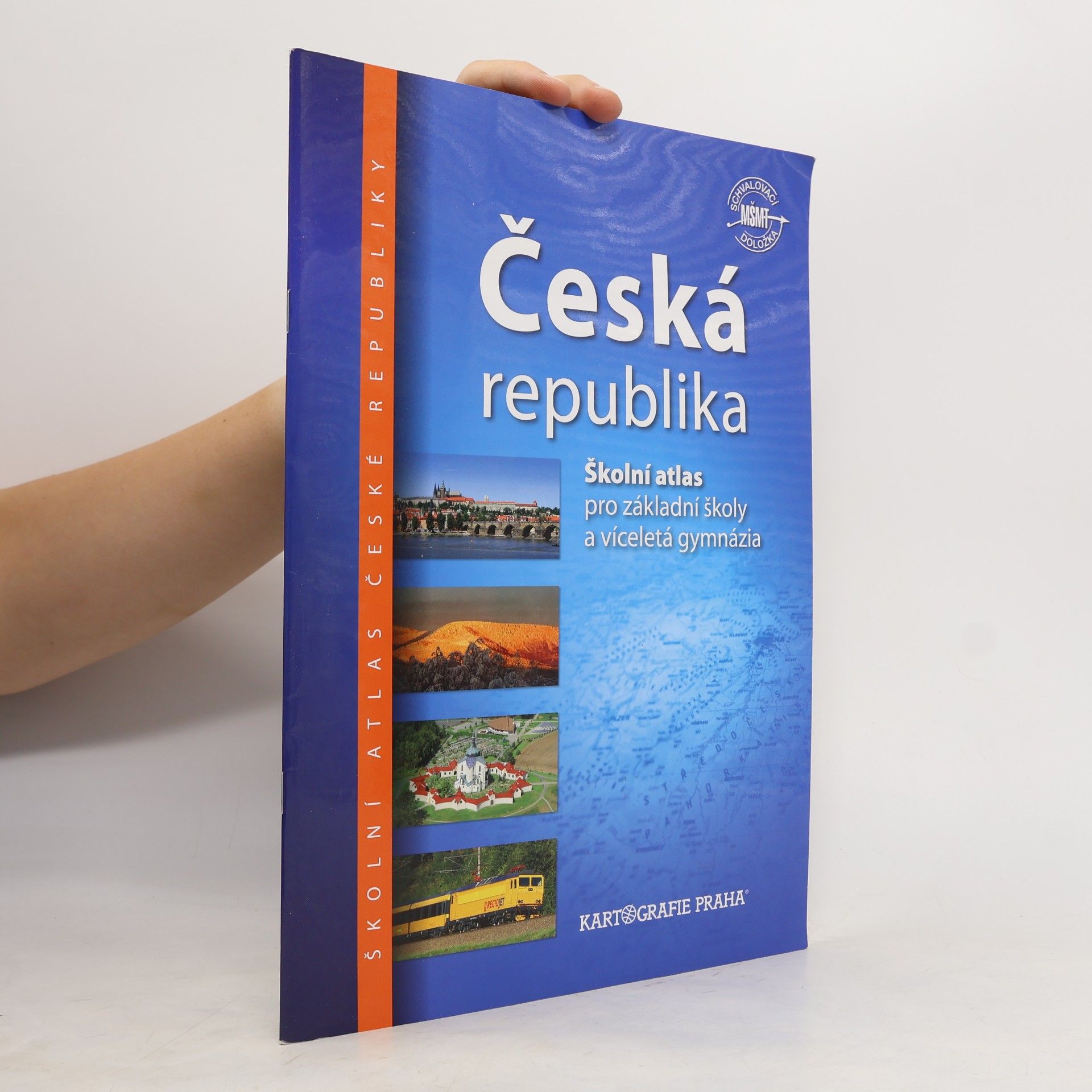 Various authors Česká republika školní atlas pro základní školy a víceletá gymnázia