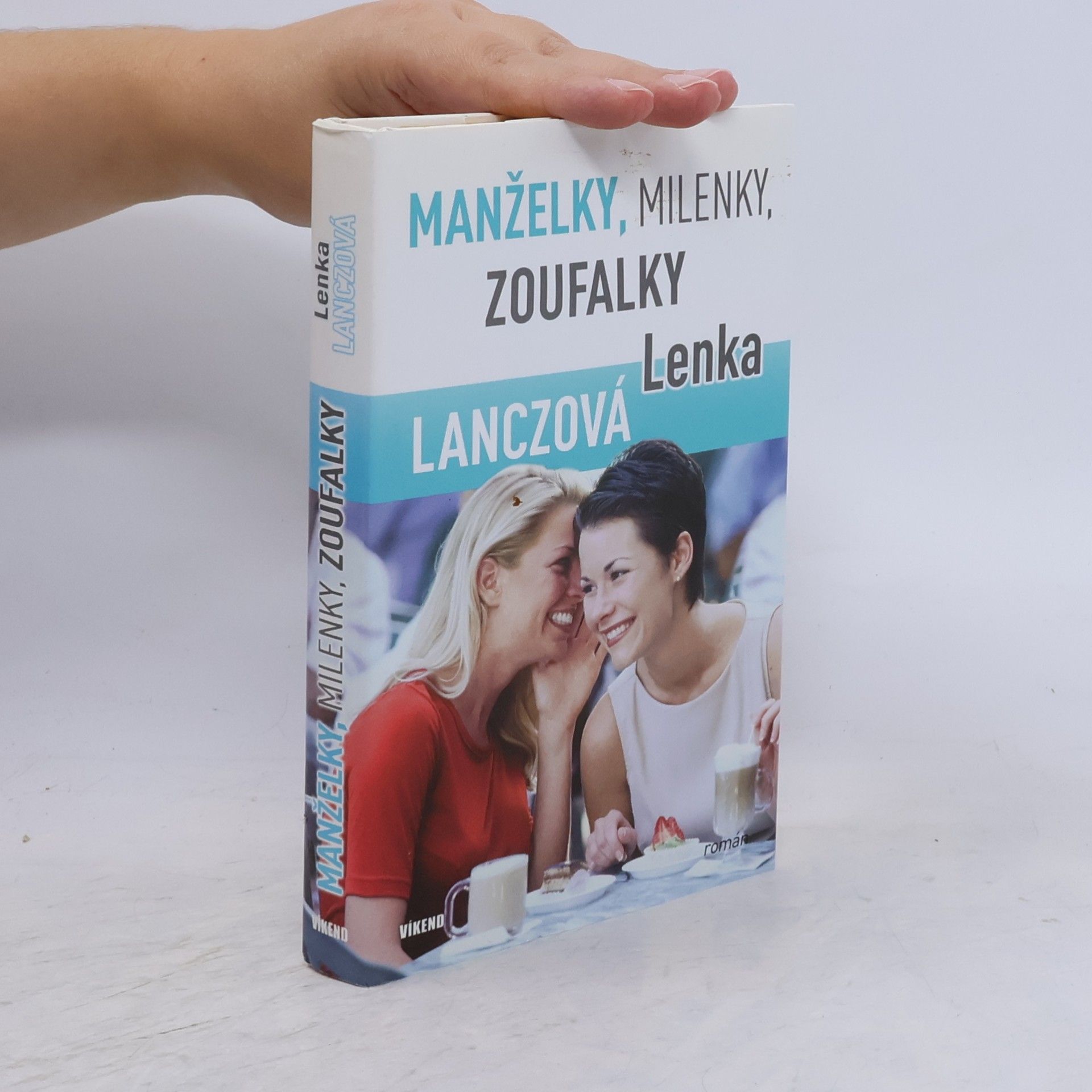 Lenka Lanczová Manželky, milenky, zoufalky