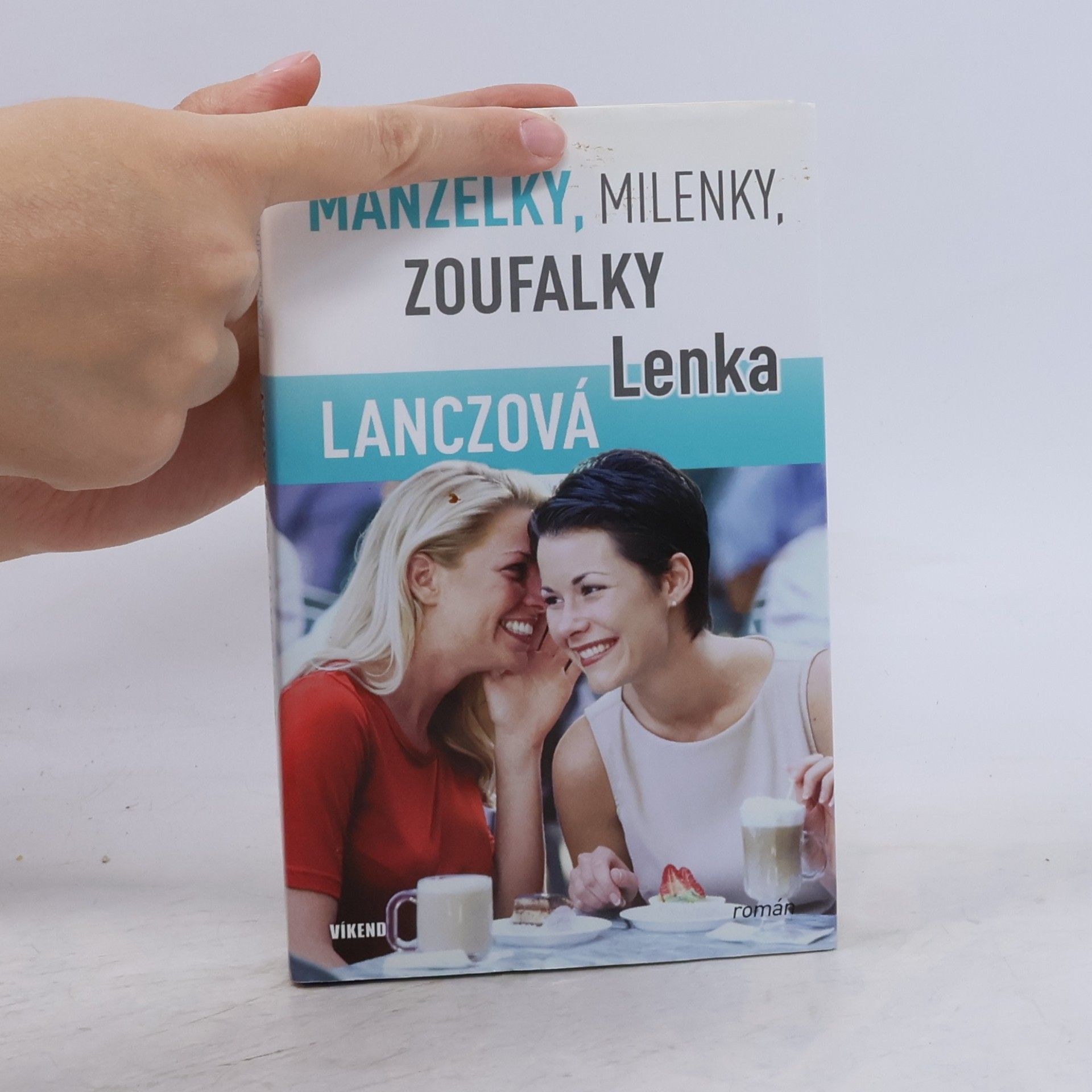 Lenka Lanczová Manželky, milenky, zoufalky