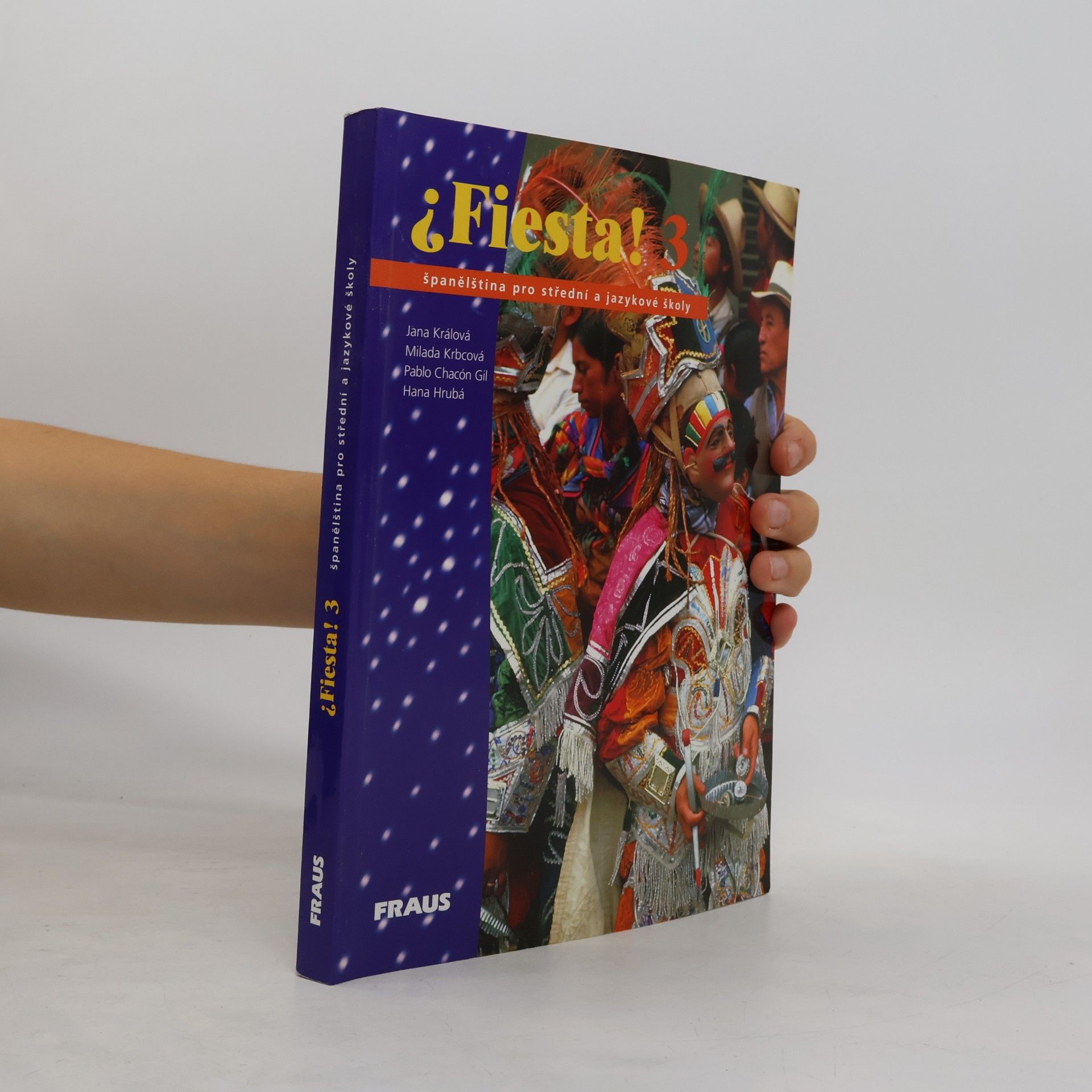Collectif d'auteurs ¿Fiesta! 3 : španělština pro střední a jazykové školy
