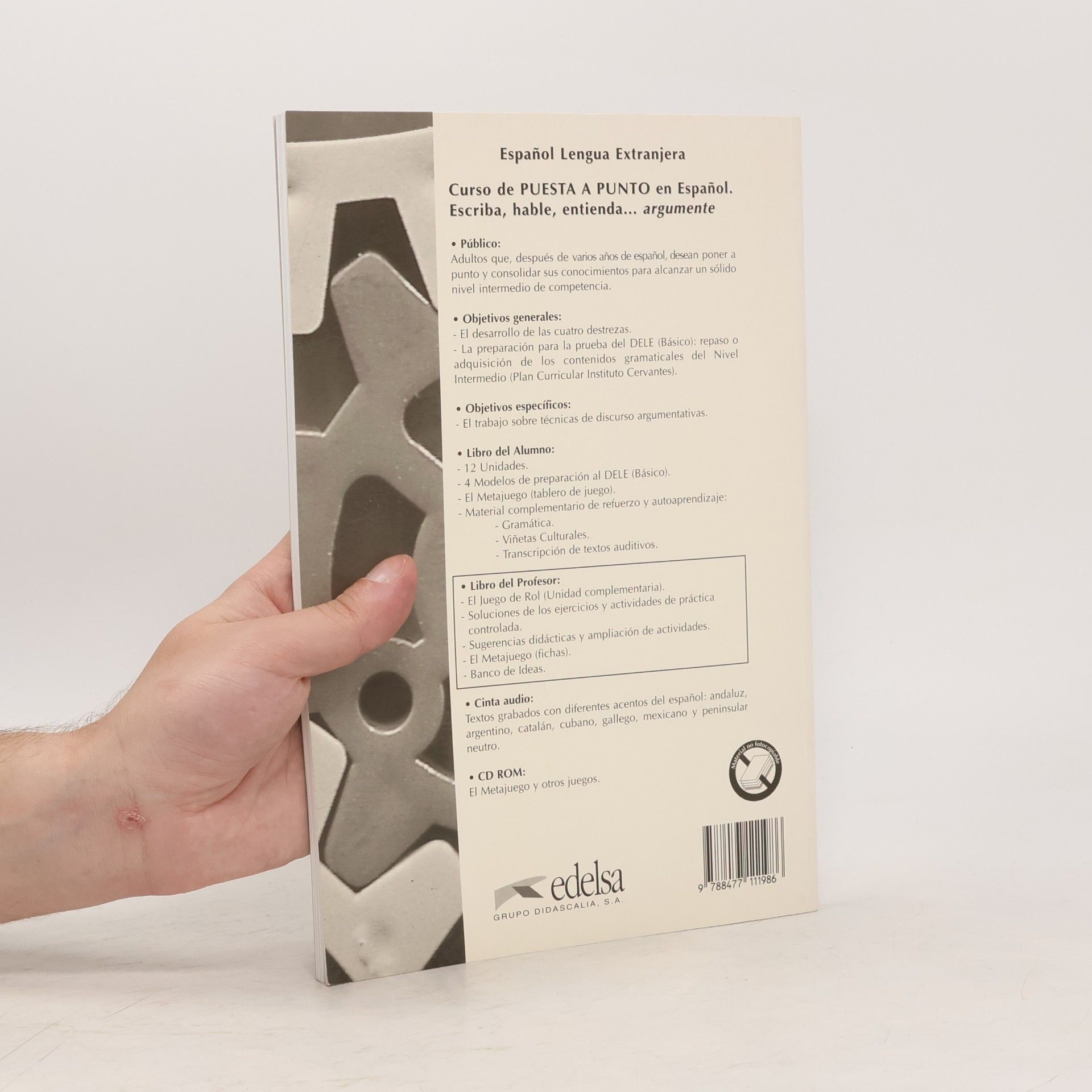 Alfredo González Hermoso Curso de puesta a punto en español. Libro del profesor : escriba, hable, entienda...argumente