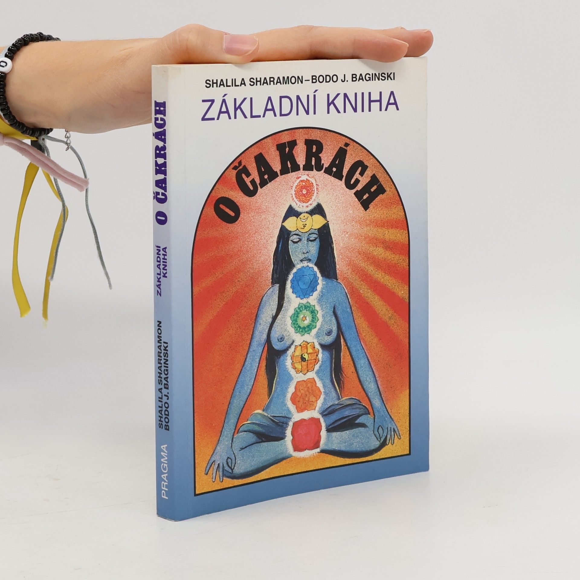 Shalila Sharamon Základní kniha o čakrách