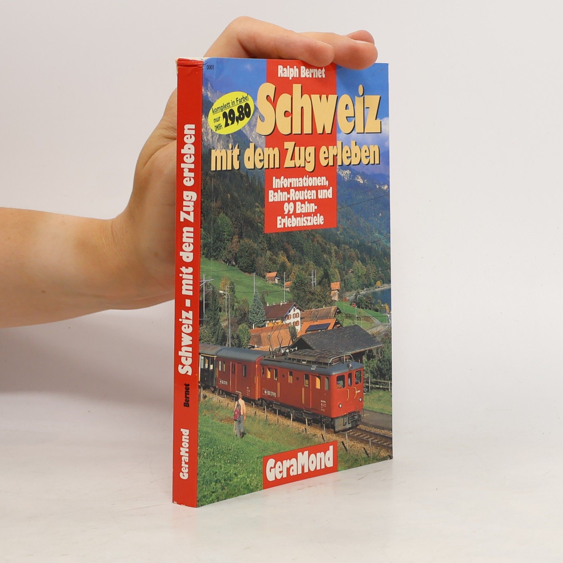 Ralph Bernet Schweiz mit dem Zug erleben
