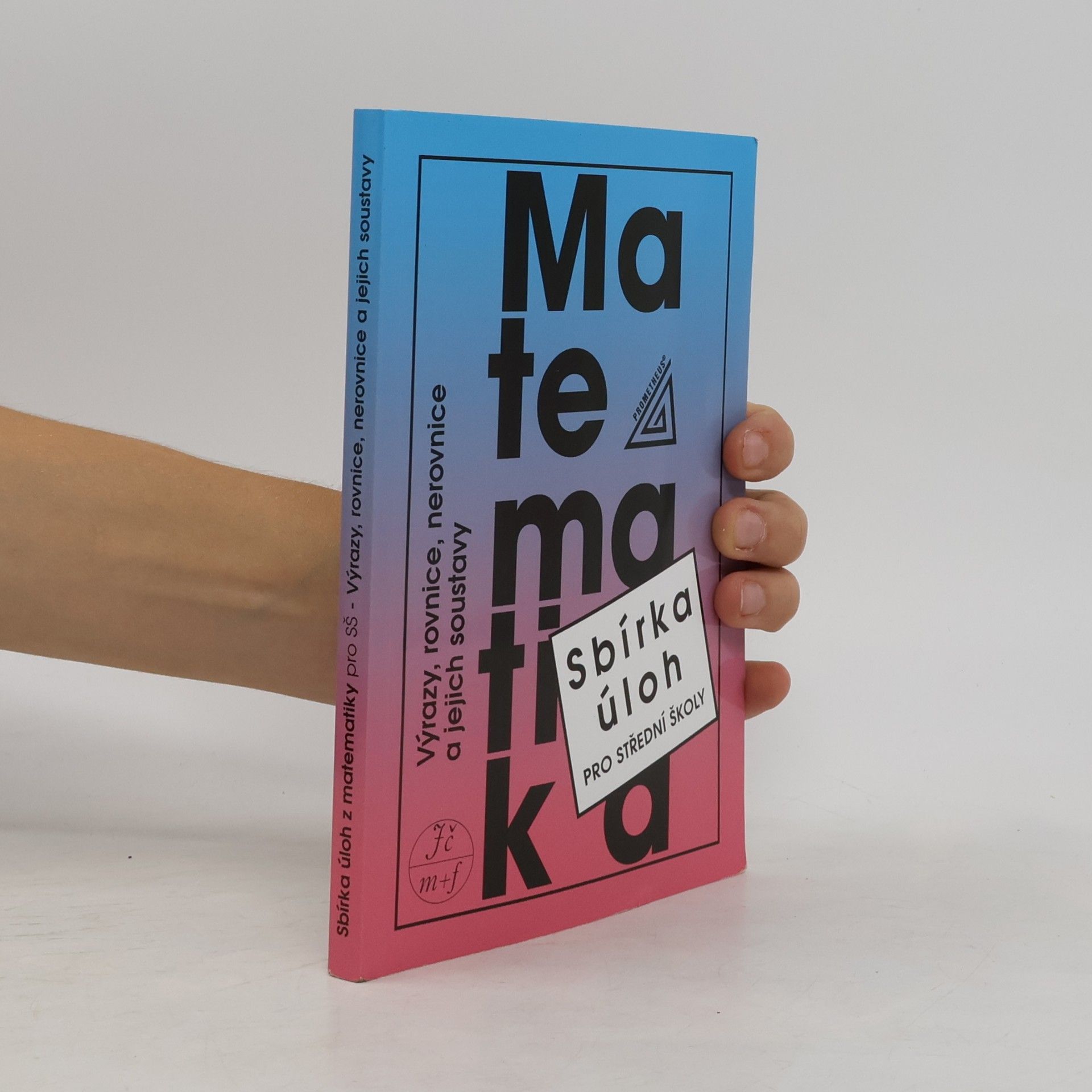 František Janeček Sbírka úloh z matematiky pro střední školy