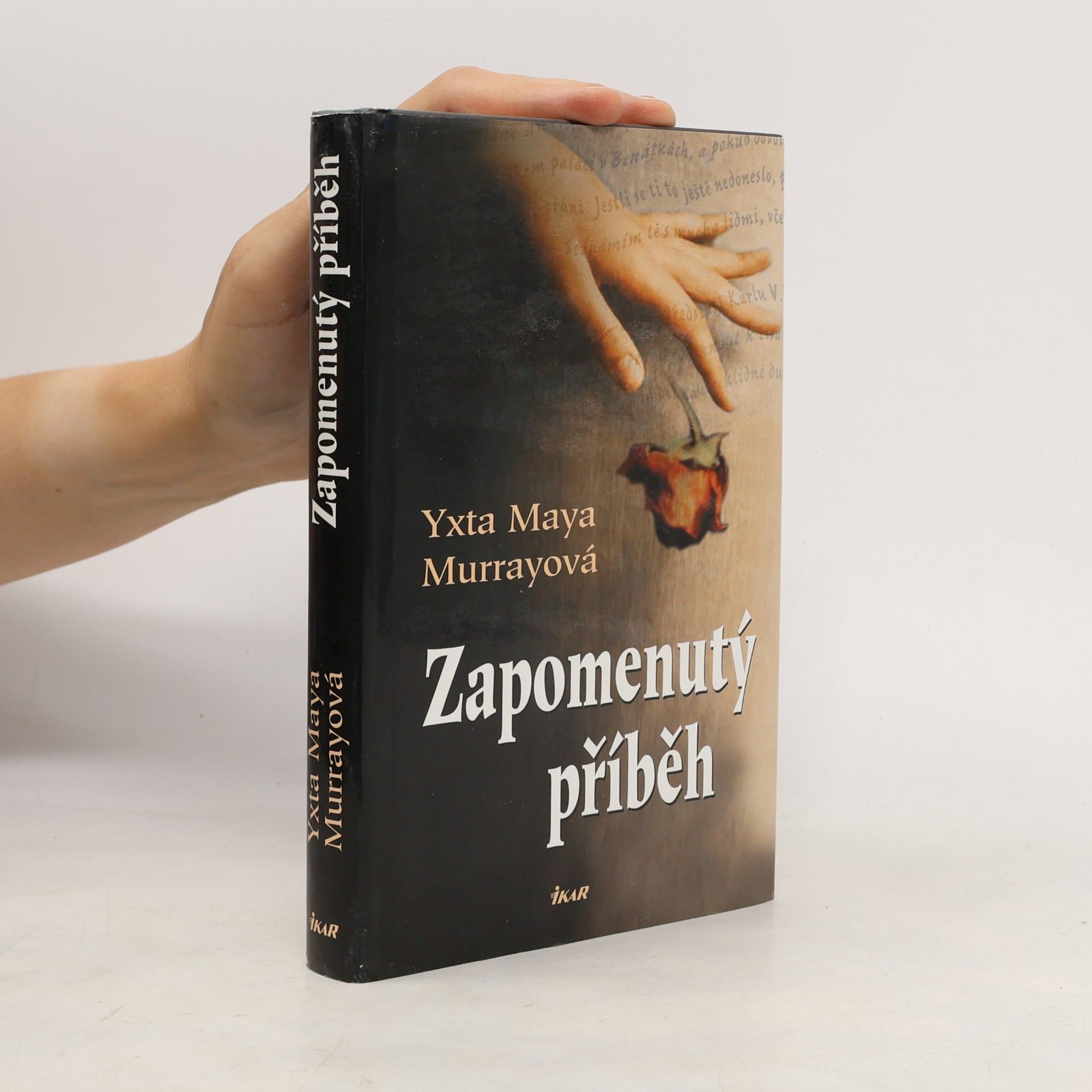 Yxta Maya Murray Zapomenutý příběh