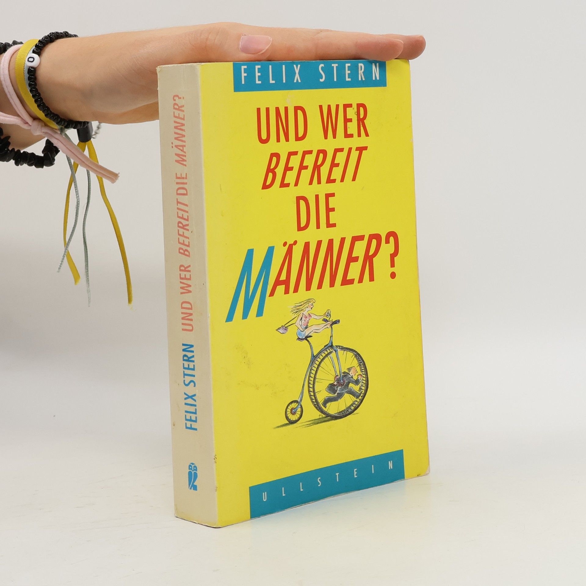 Felix Stern Und wer befreit die Männer