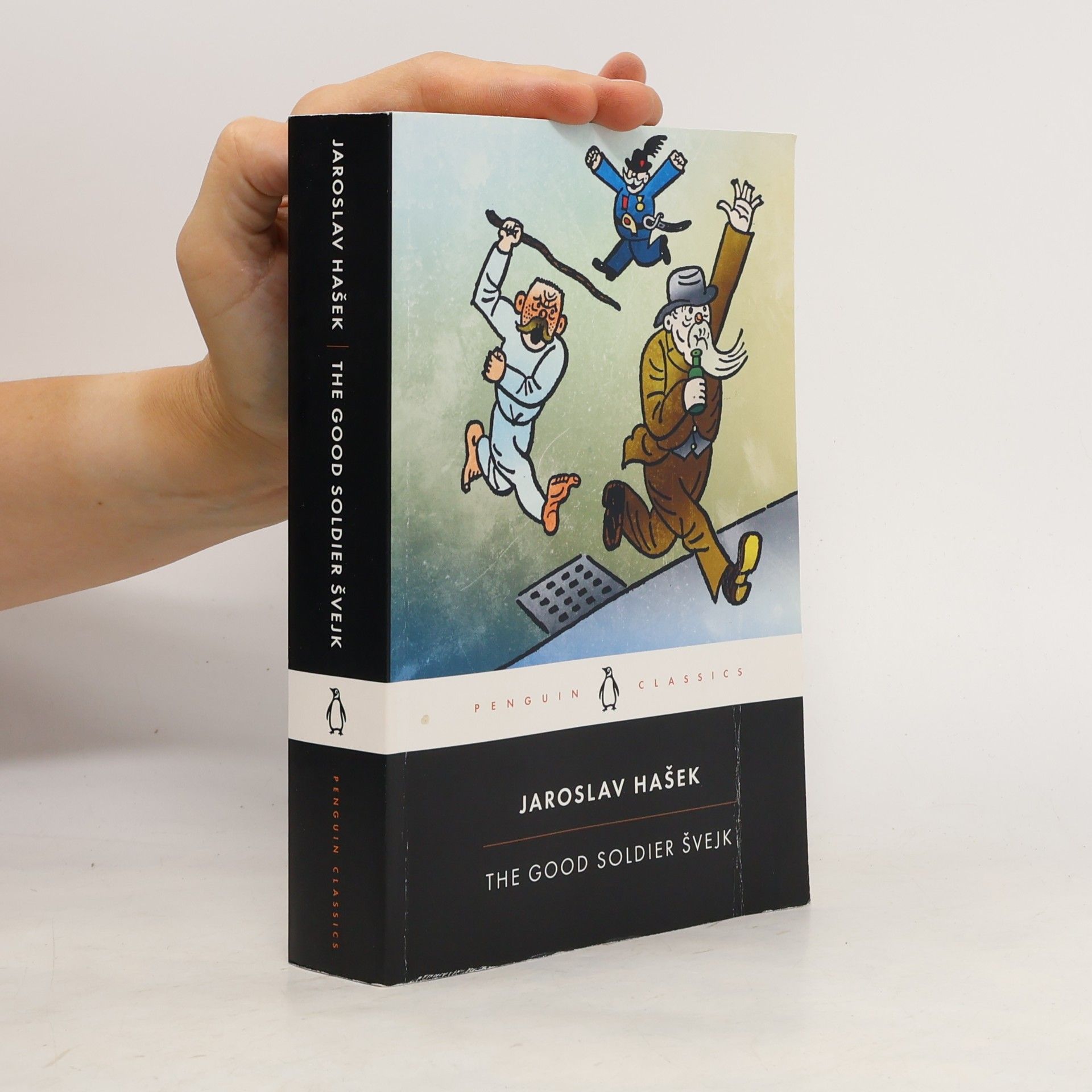 Jaroslav Hašek The Good Soldier Švejk and His Fortunes in the World War