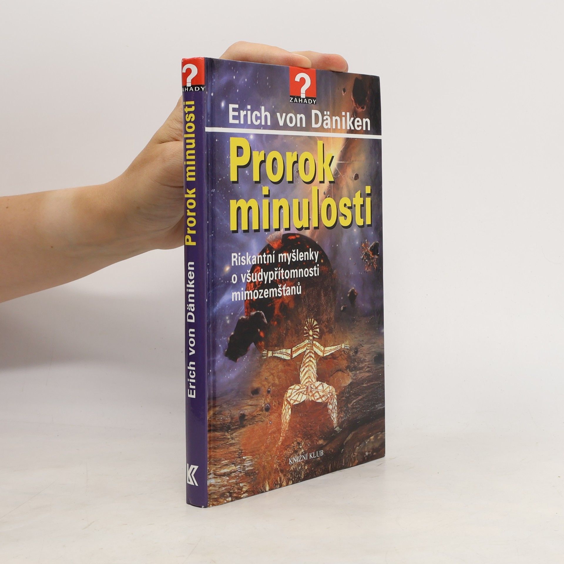Erich von Däniken Prorok minulosti