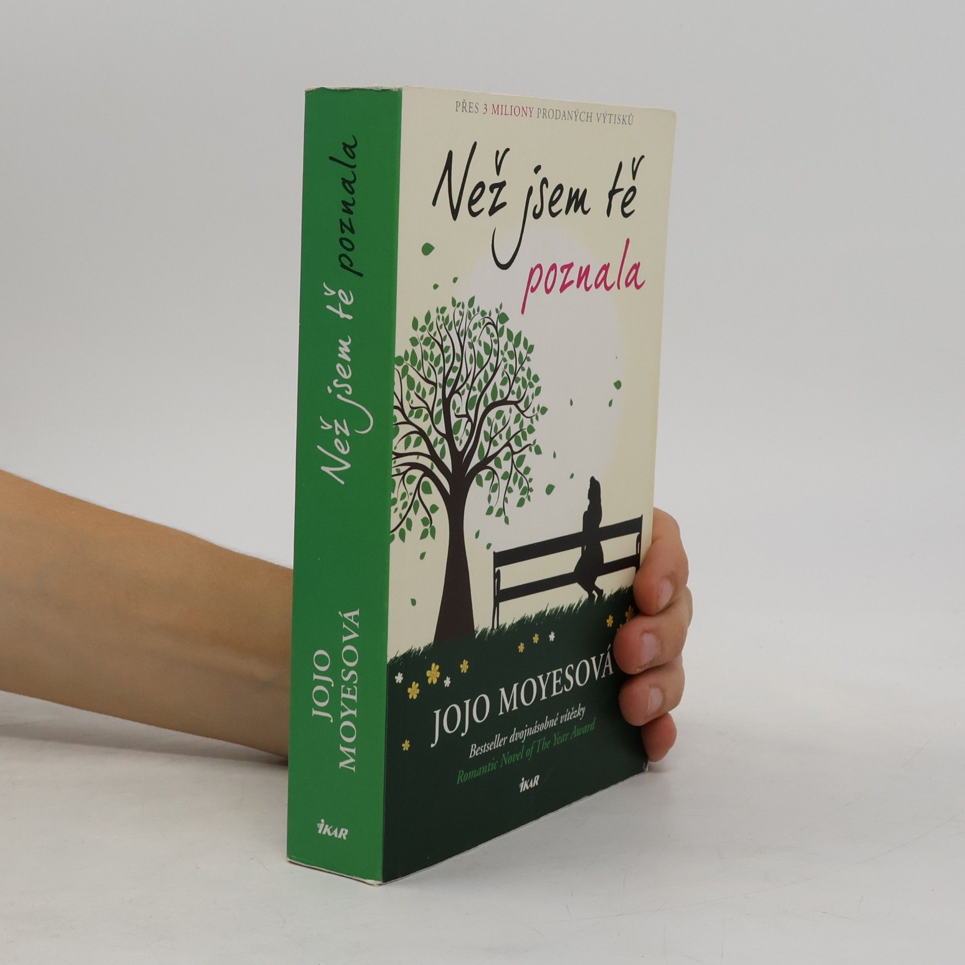 Jojo Moyes Než jsem tě poznala