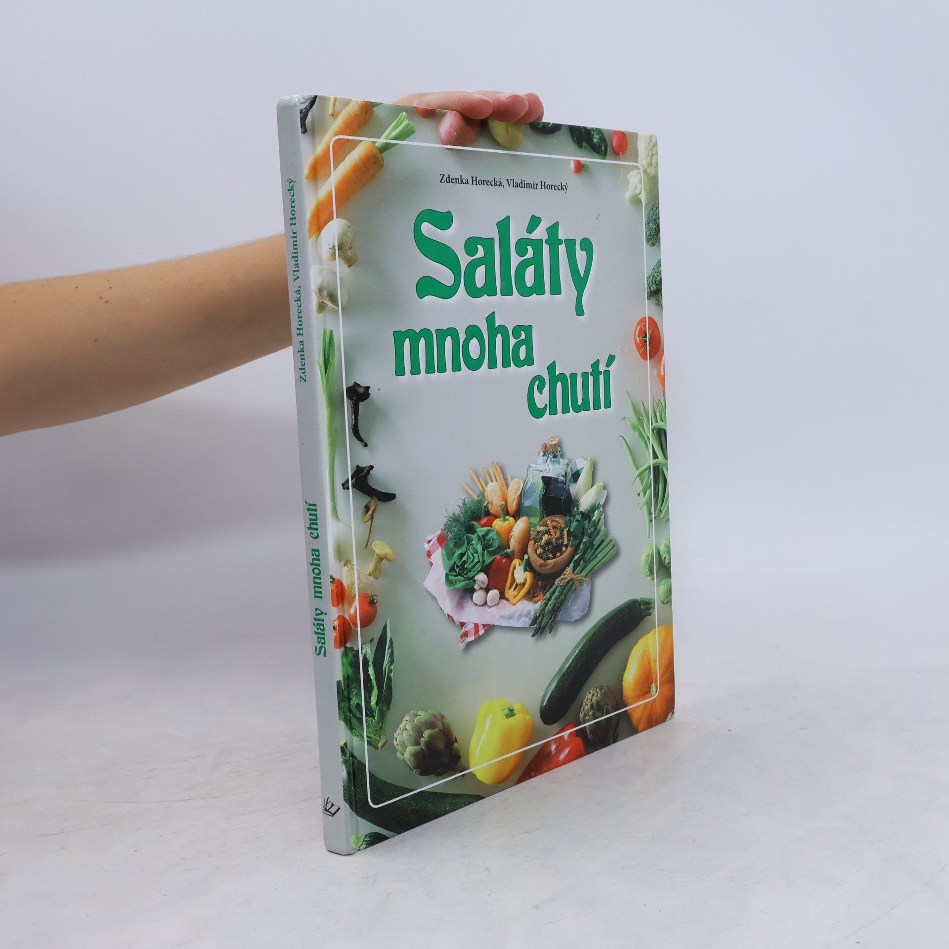 Zdenka Horecká Saláty mnoha chutí