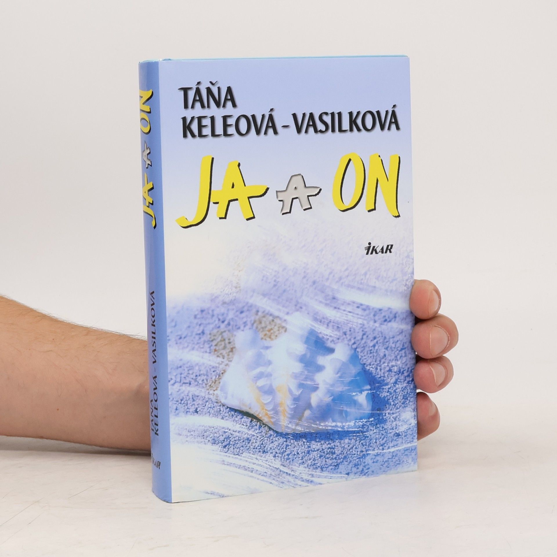 Táňa Keleová Vasilková Ja a on