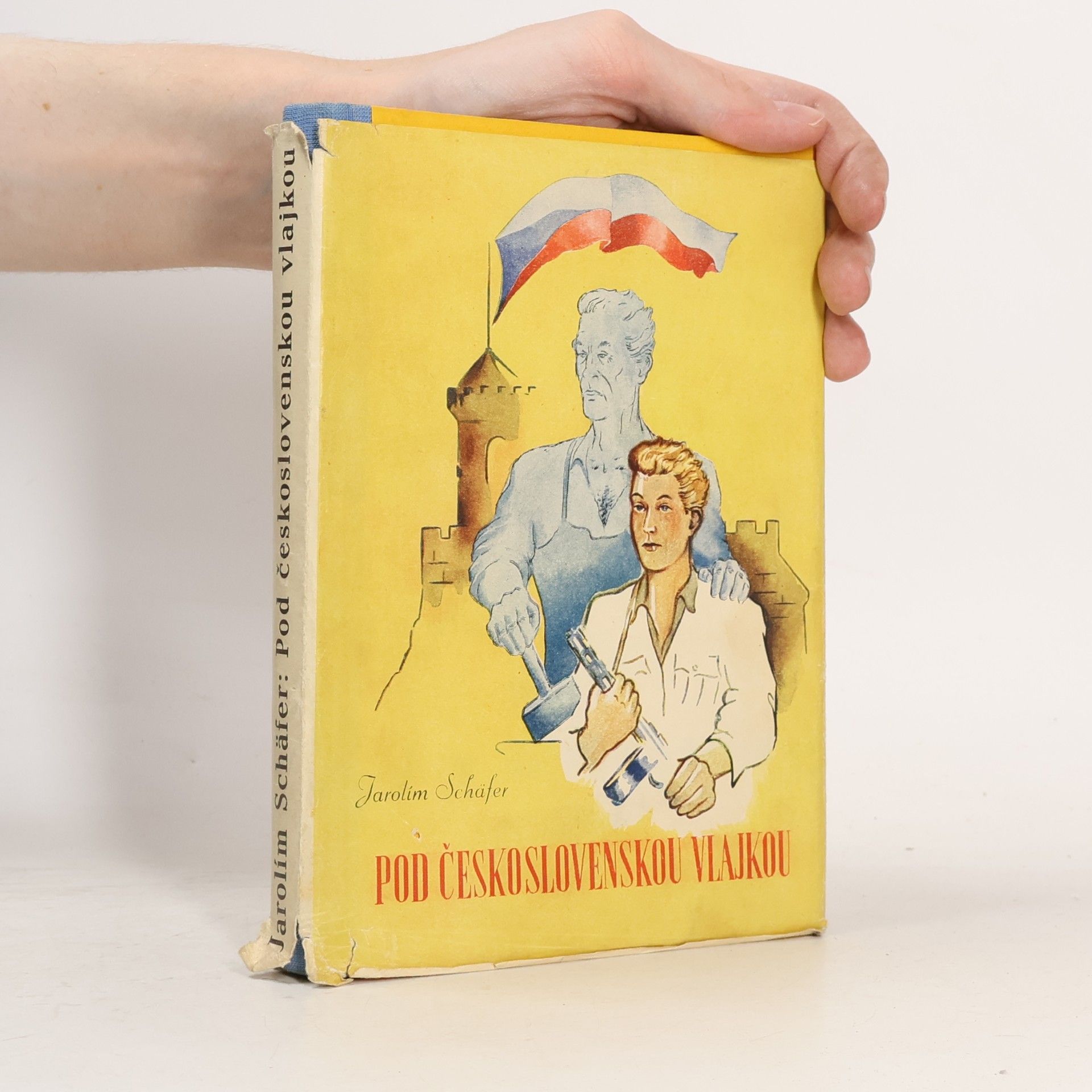 Jarolím Schäfer Pod československou vlajkou