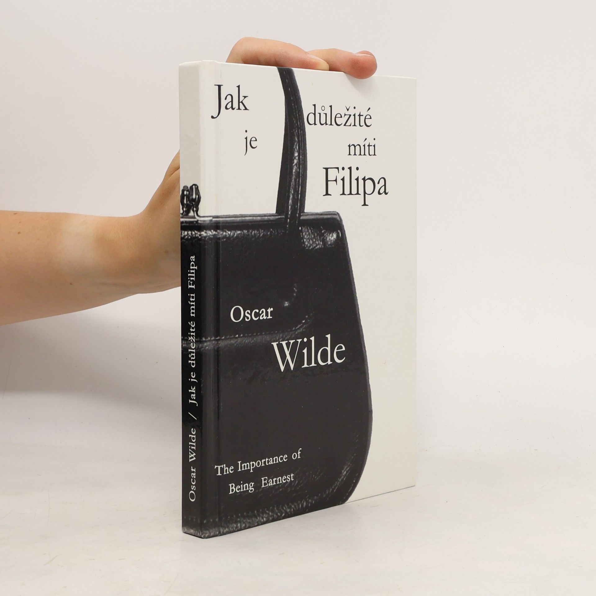 Oscar Wilde Jak je důležité míti Filipa / The Importance of Being Earnest