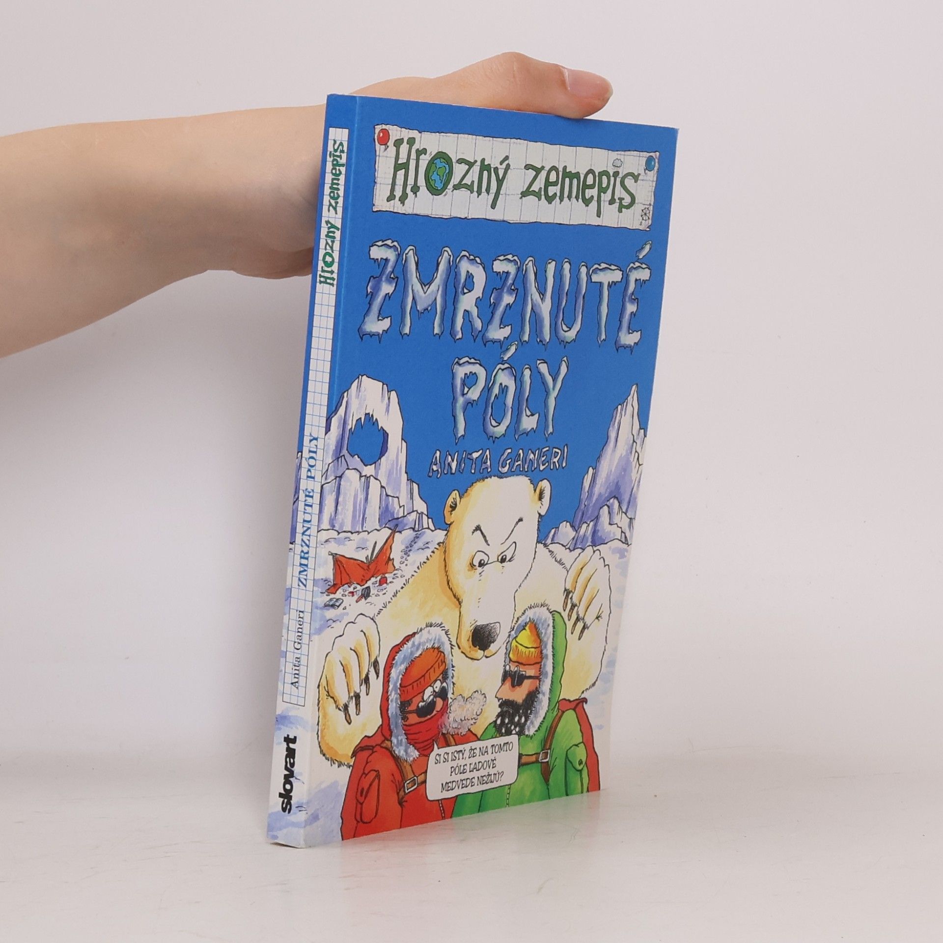 Anita Ganeri Zmrznuté póly