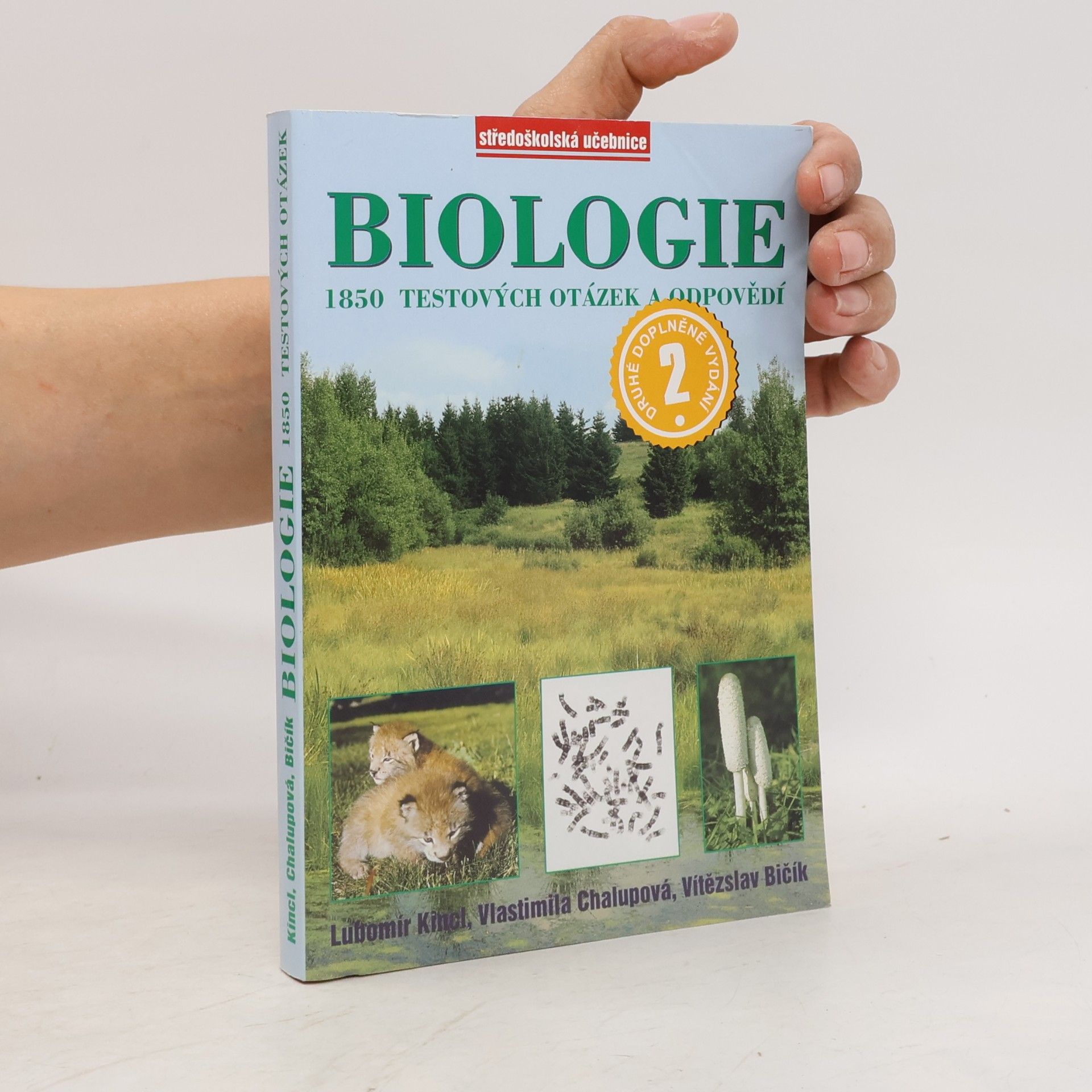 Lubomír Kincl Biologie : 1850 testových otázek a odpovědí