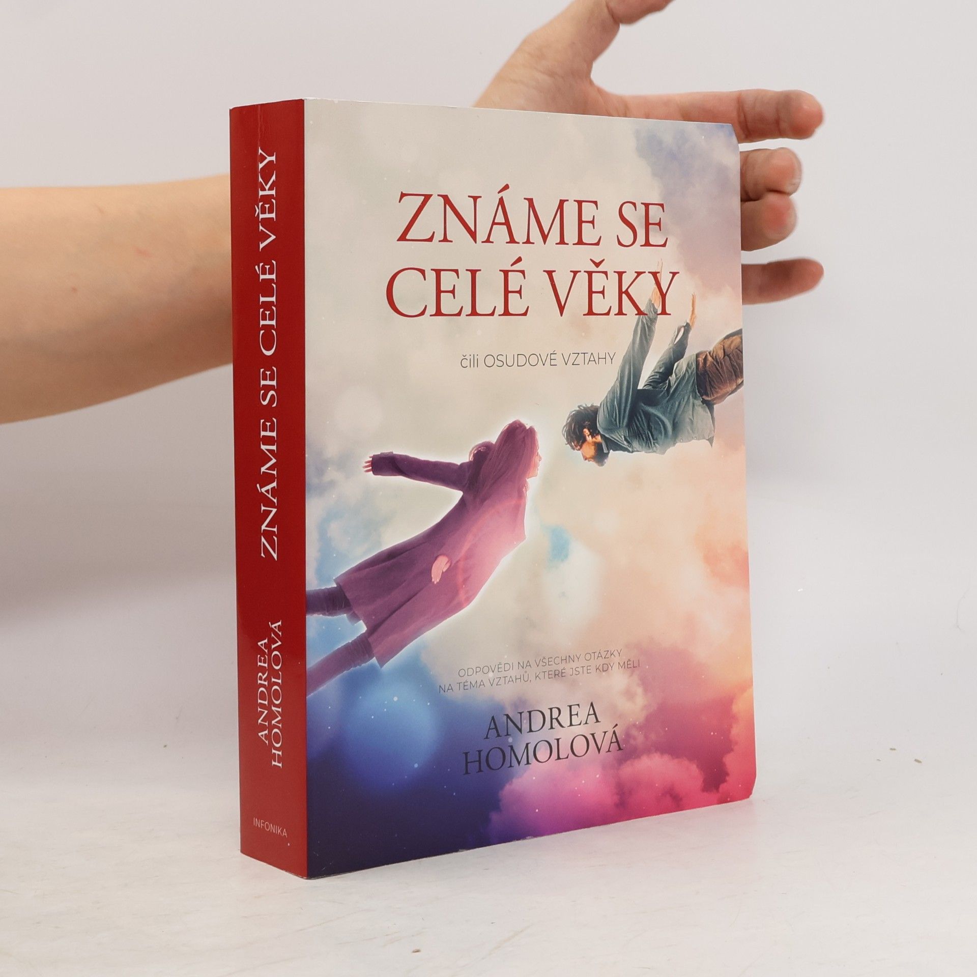 Známe se celé věky, čili, Osudové vztahy