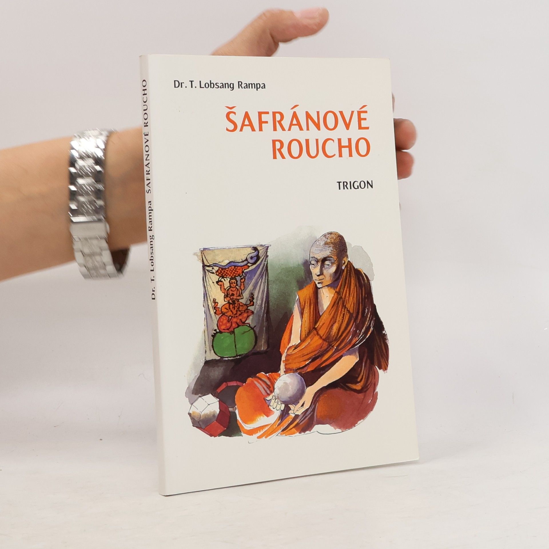 Tuesday Lobsang Rampa Šafránové roucho