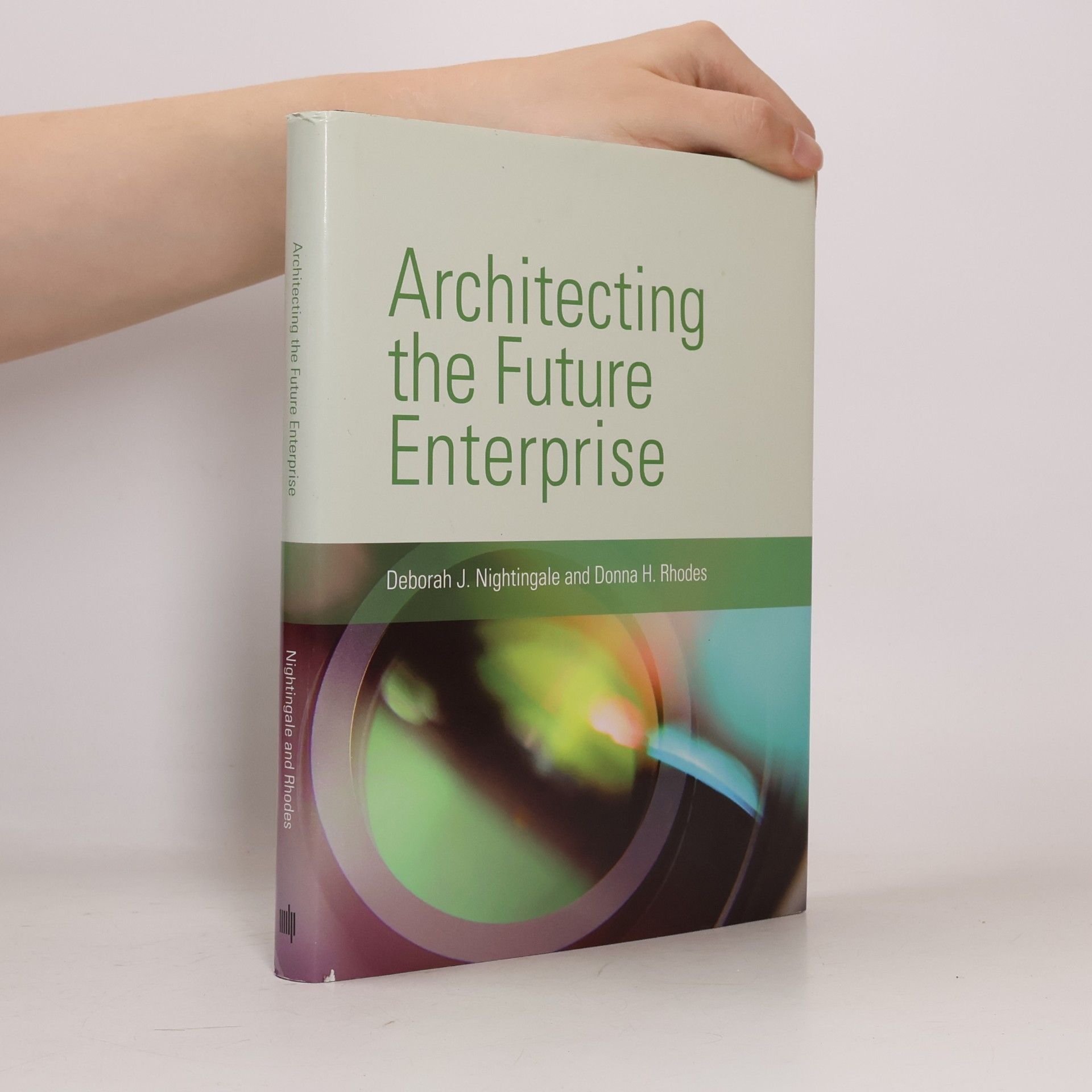 Deborah J Nightingale Architecting the Future Enterprise