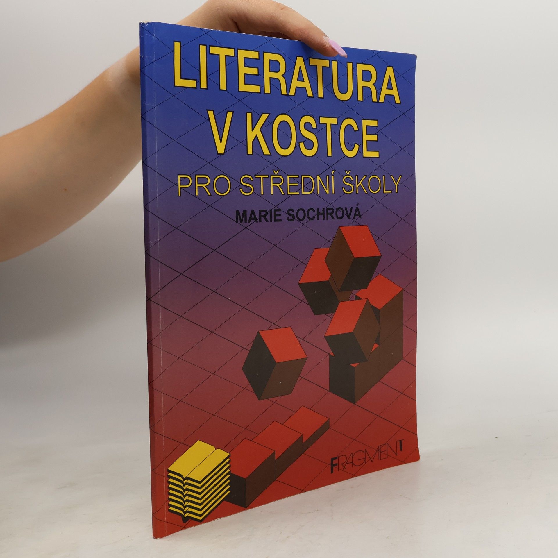 Marie Sochrová Literatura v kostce. Pro střední školy