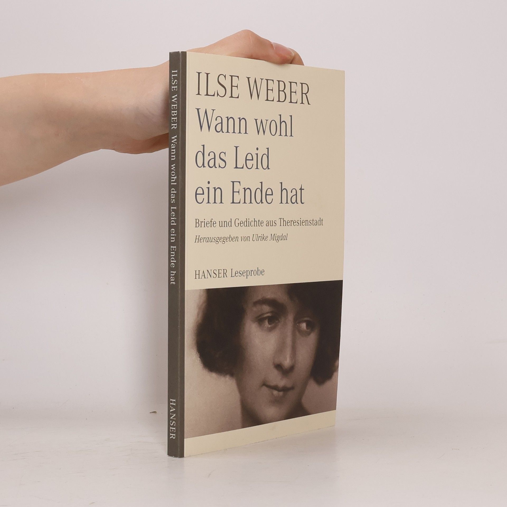 Ilse Weber Wann wohl das Leid ein Ende hat