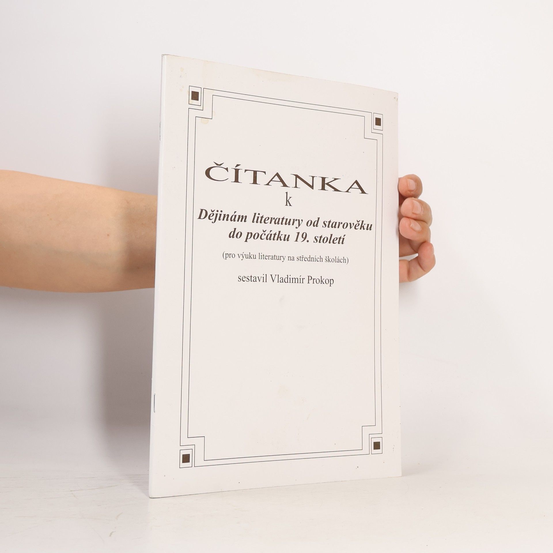 Vladimír Prokop Čítanka k Dějinám literatury od starověku do počátku 19. století