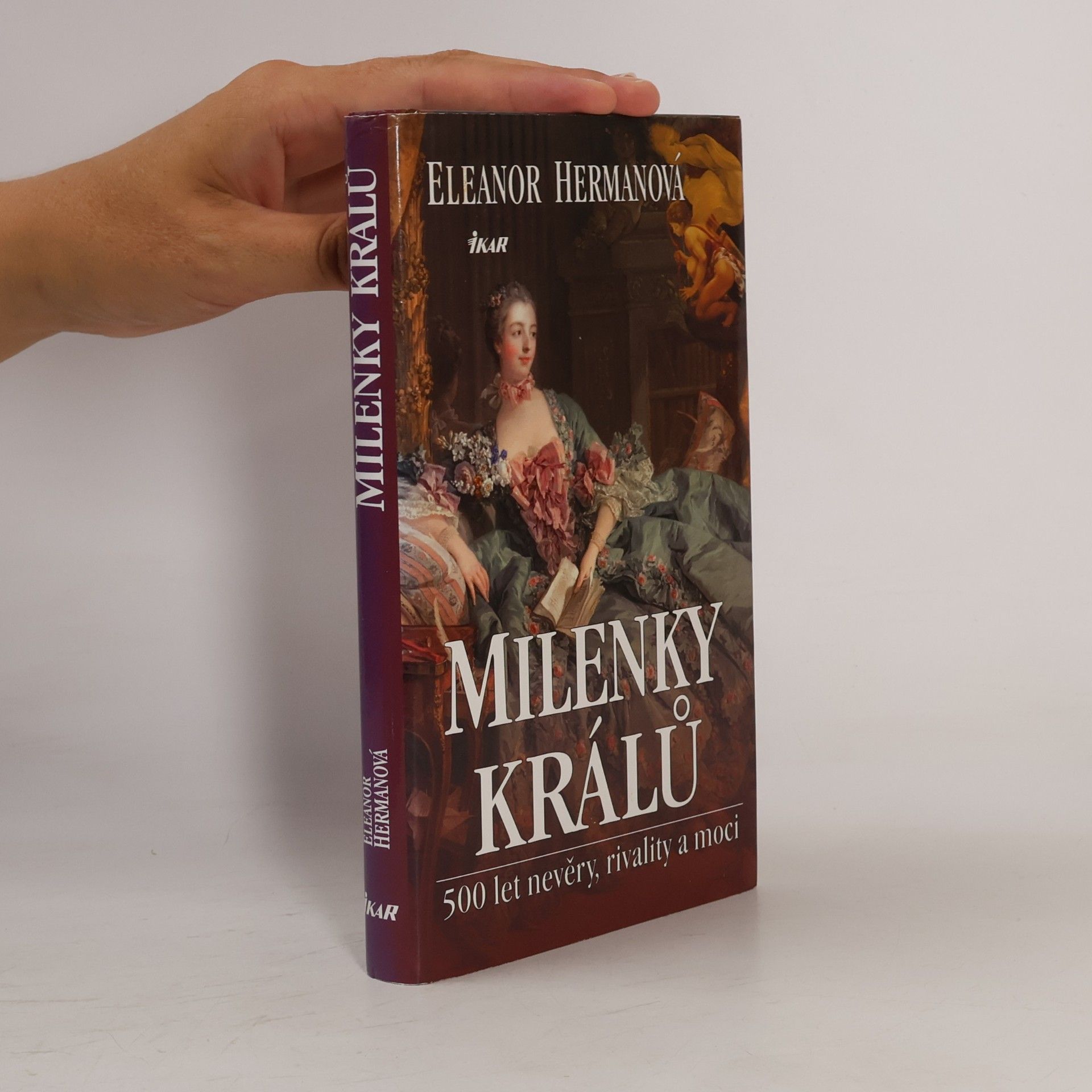 Eleanor Herman Milenky králů : 500 let nevěry, rivality a moci