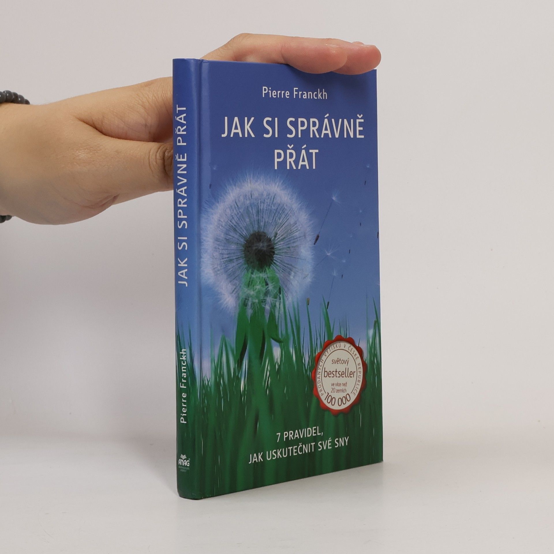 Pierre Franckh Jak si správně přát