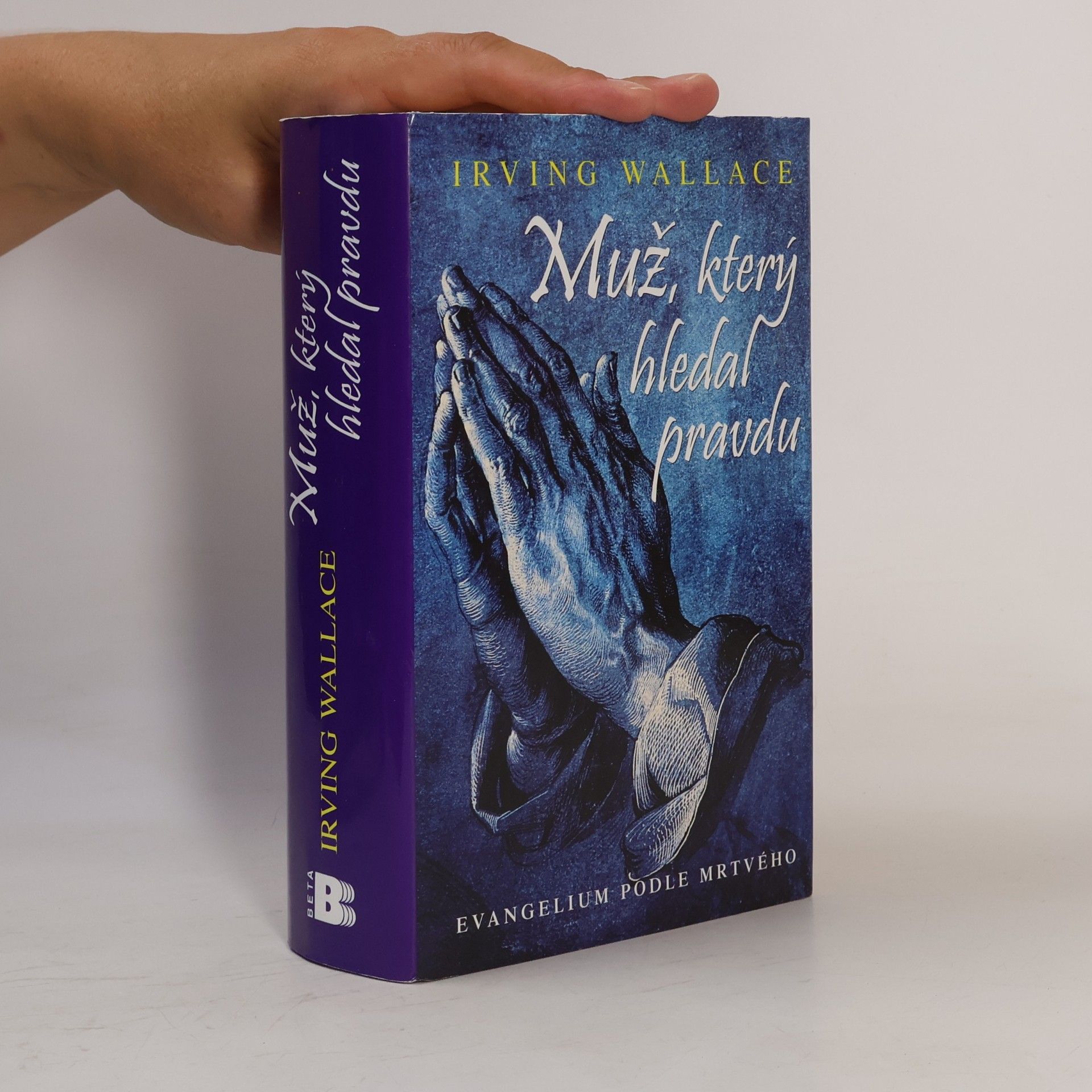 Irving Wallace Muž, který hledal pravdu. Evangelium podle mrtvého