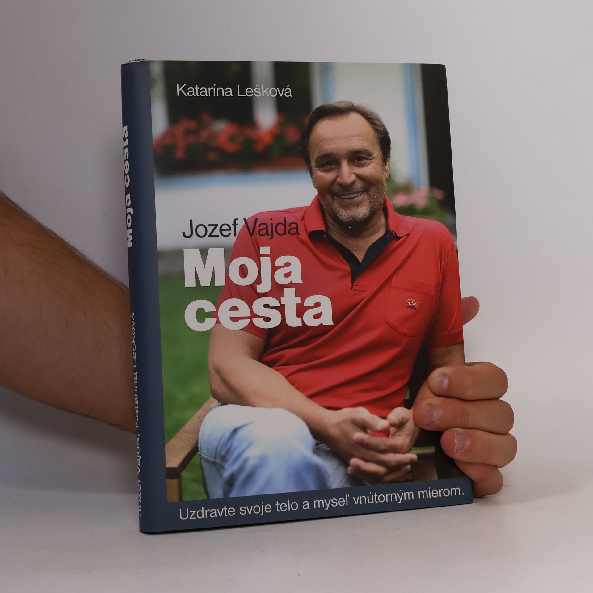 Katarína Lešková Jozef Vajda. Moja cesta