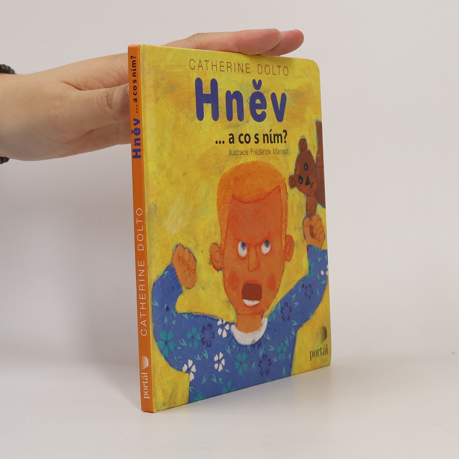 Catherine Dolto Hněv : ...a co s ním?