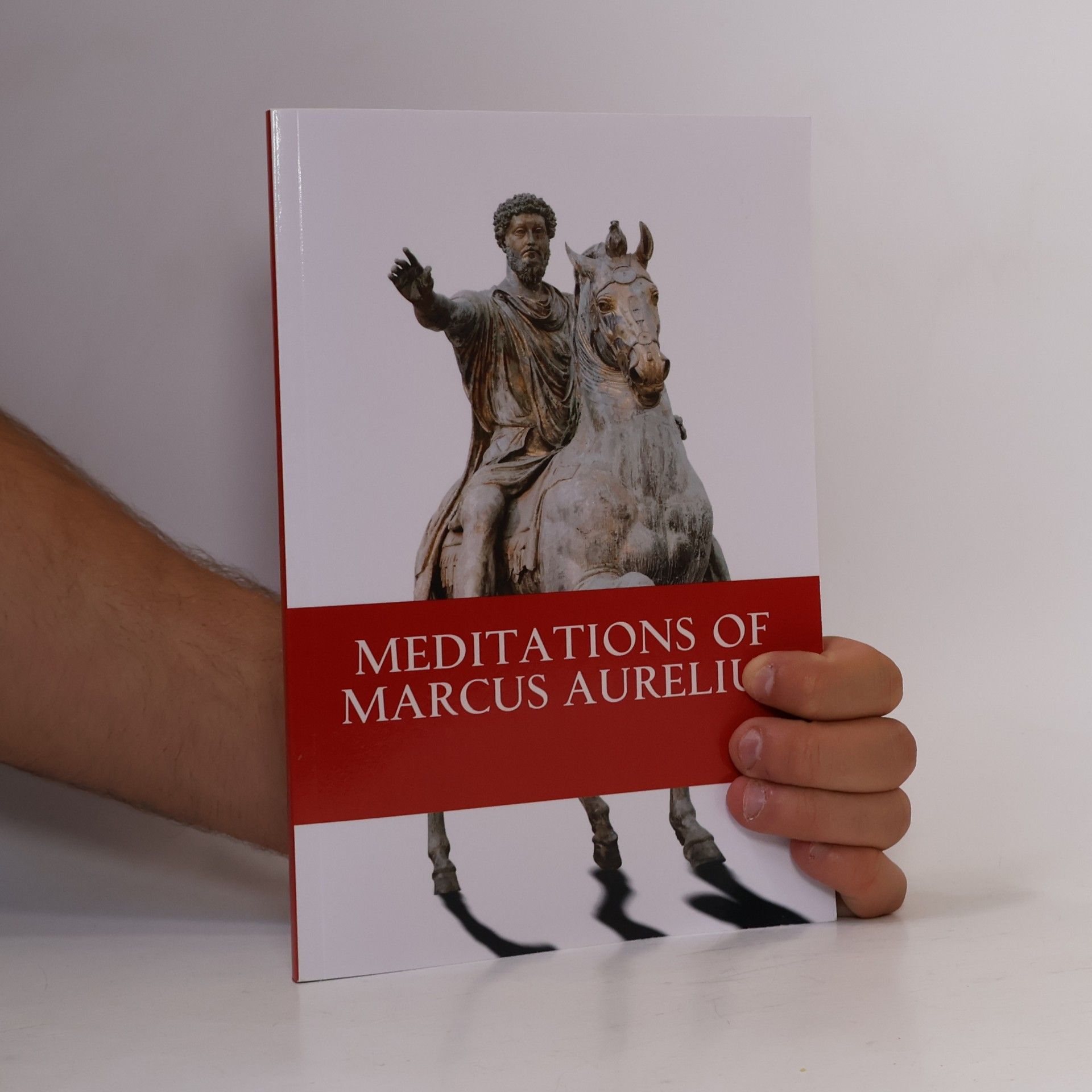 The Meditations of Marcus Aurelius