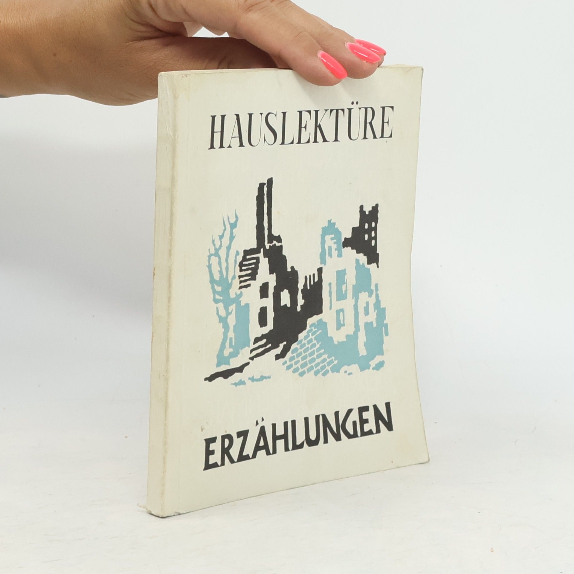 Autorenkollektiv Hauslektüre Erzählungen