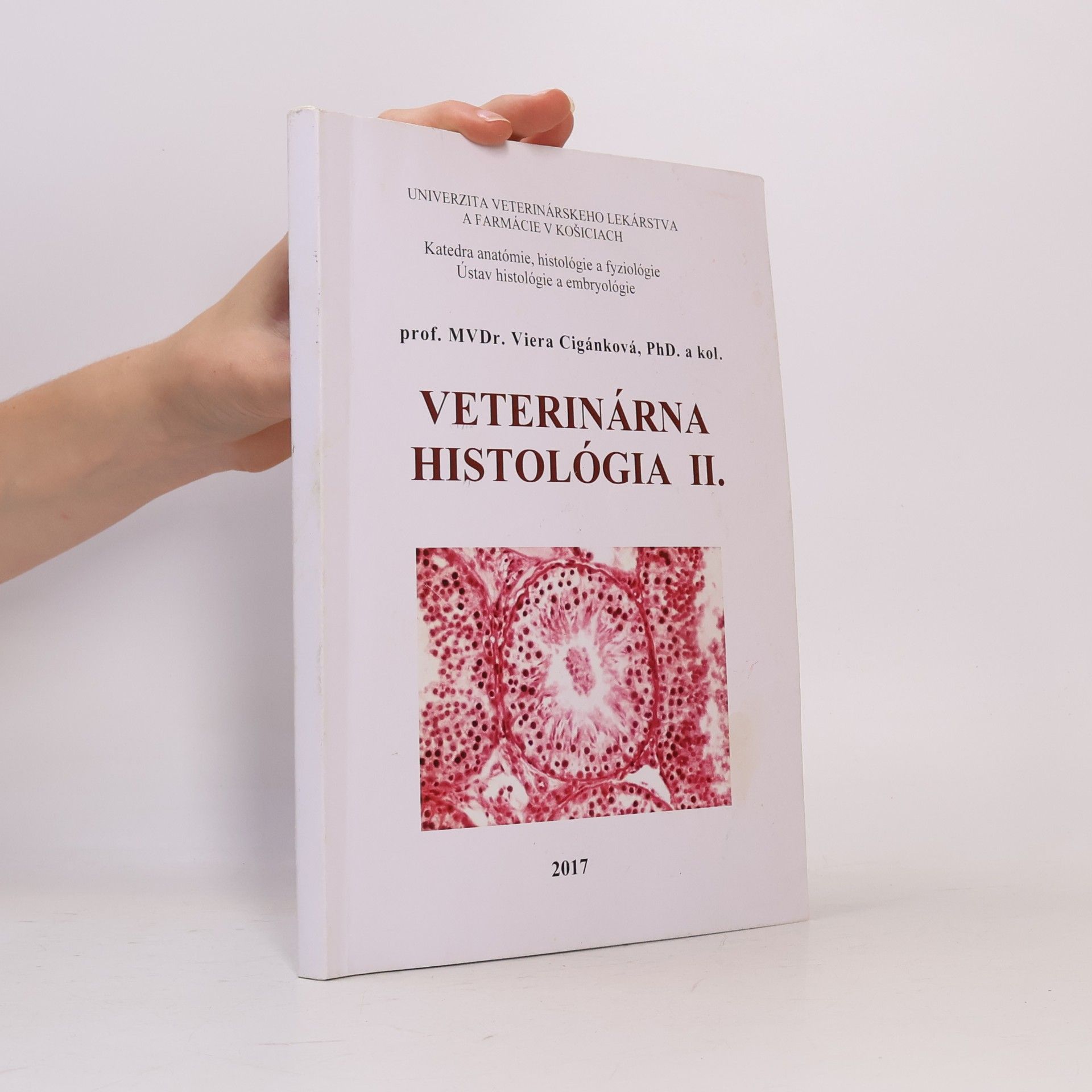 Viera Ciganková Veterinárna histológia II.