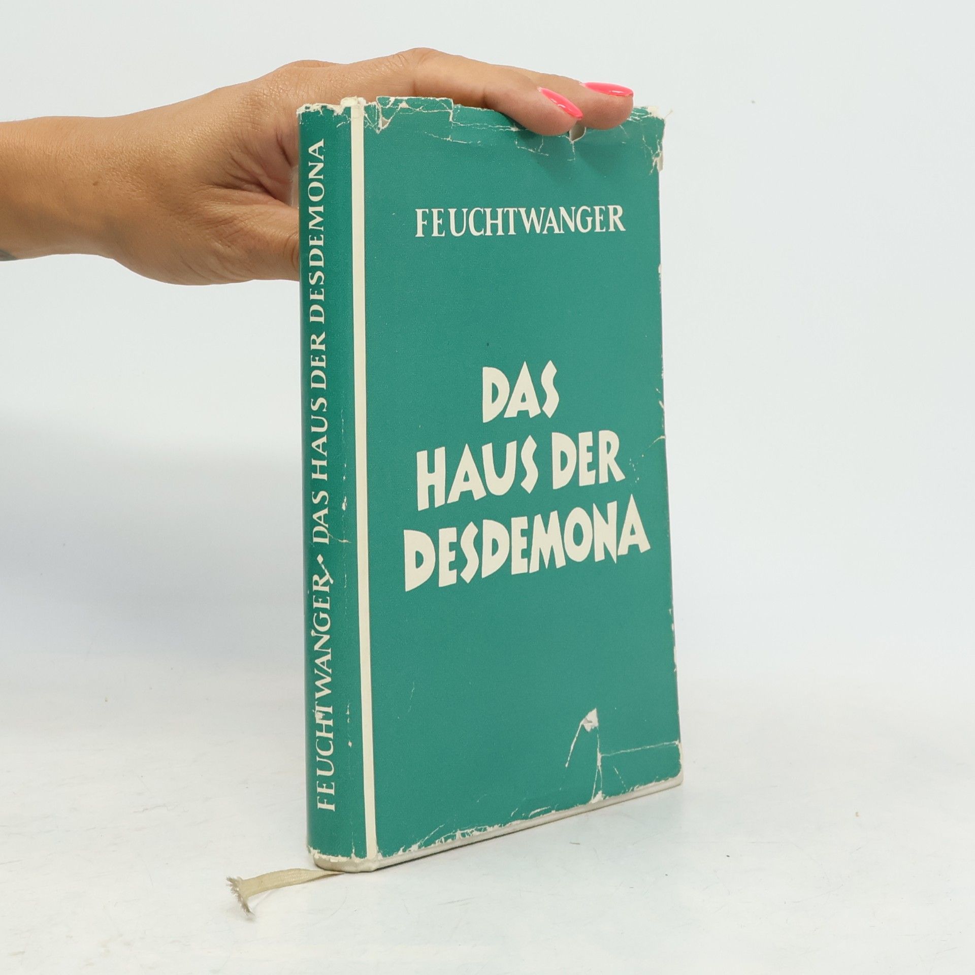 Lion Feuchtwanger Das Haus der Desdemona