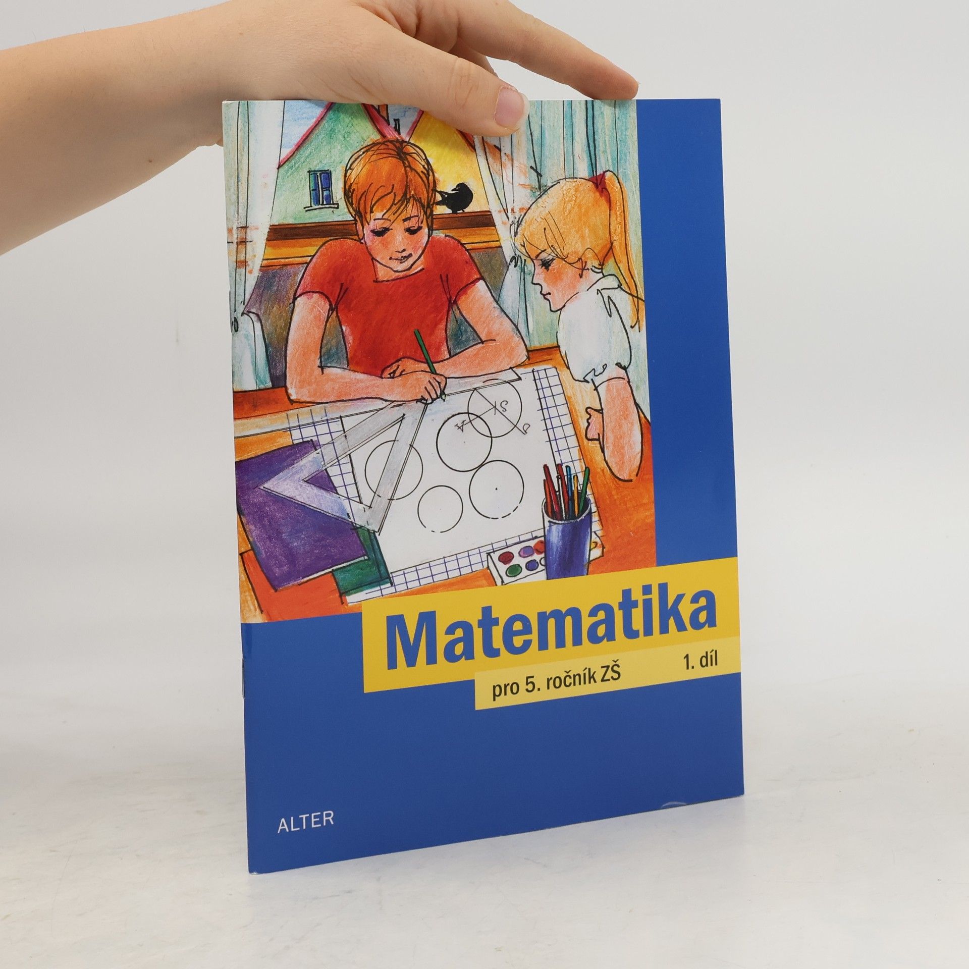 Jaroslava Justová Matematika pro 5. ročník základních škol (1. díl)