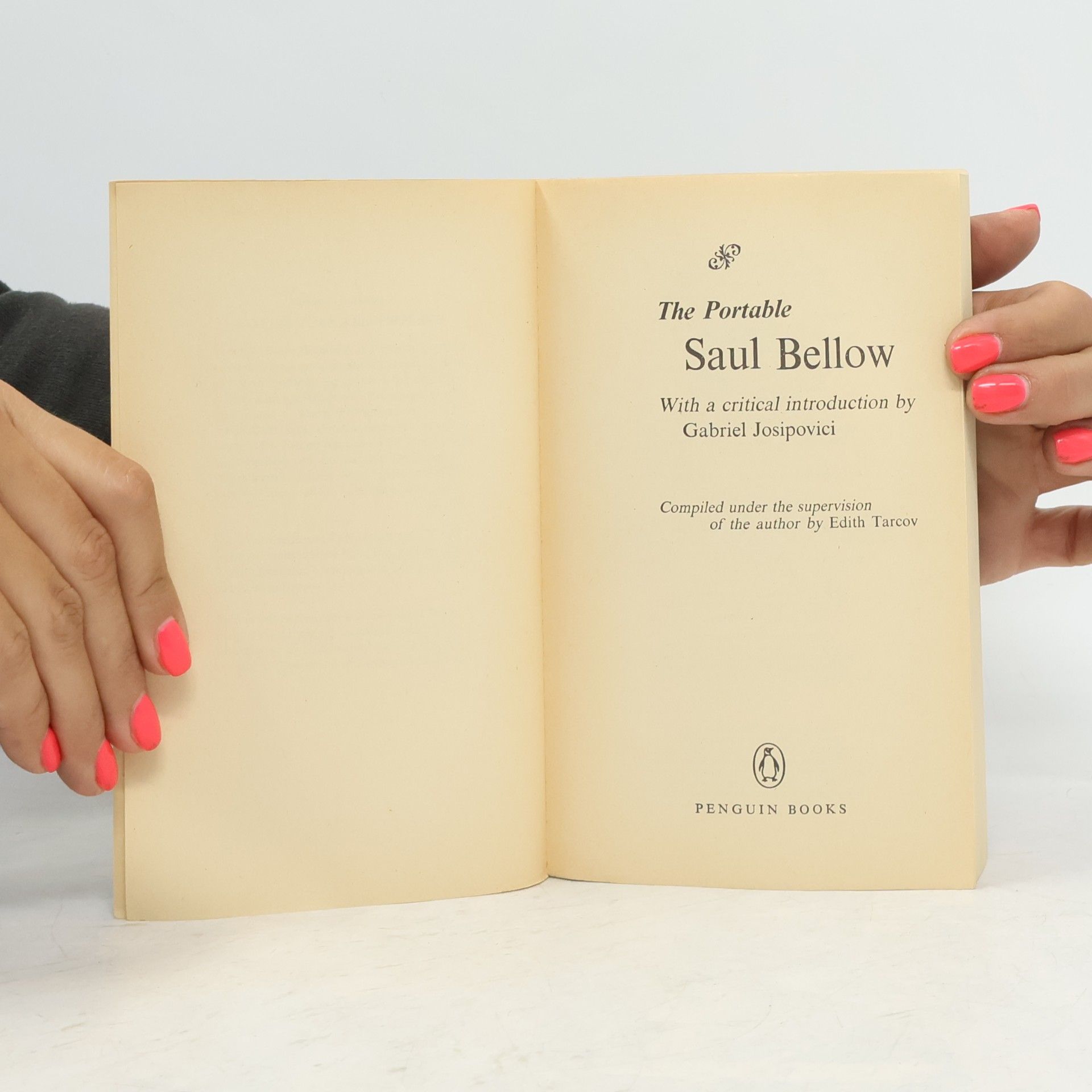 Edith H. Tarcov The Viking Portable Library: The Portable Saul Bellow