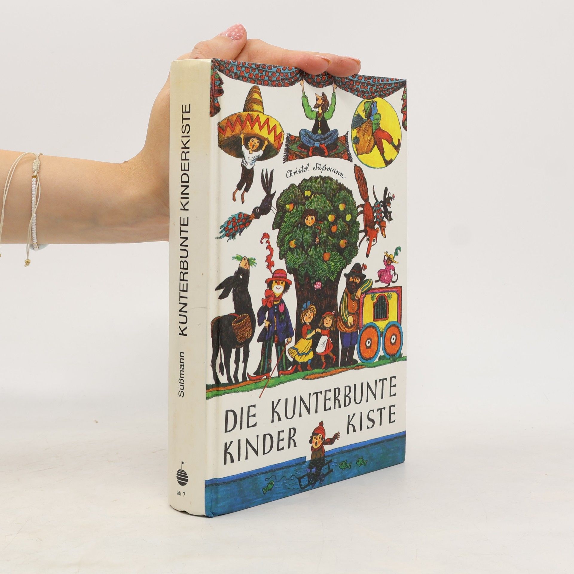 Christel Süßmann Die kunterbunte Kinderkiste