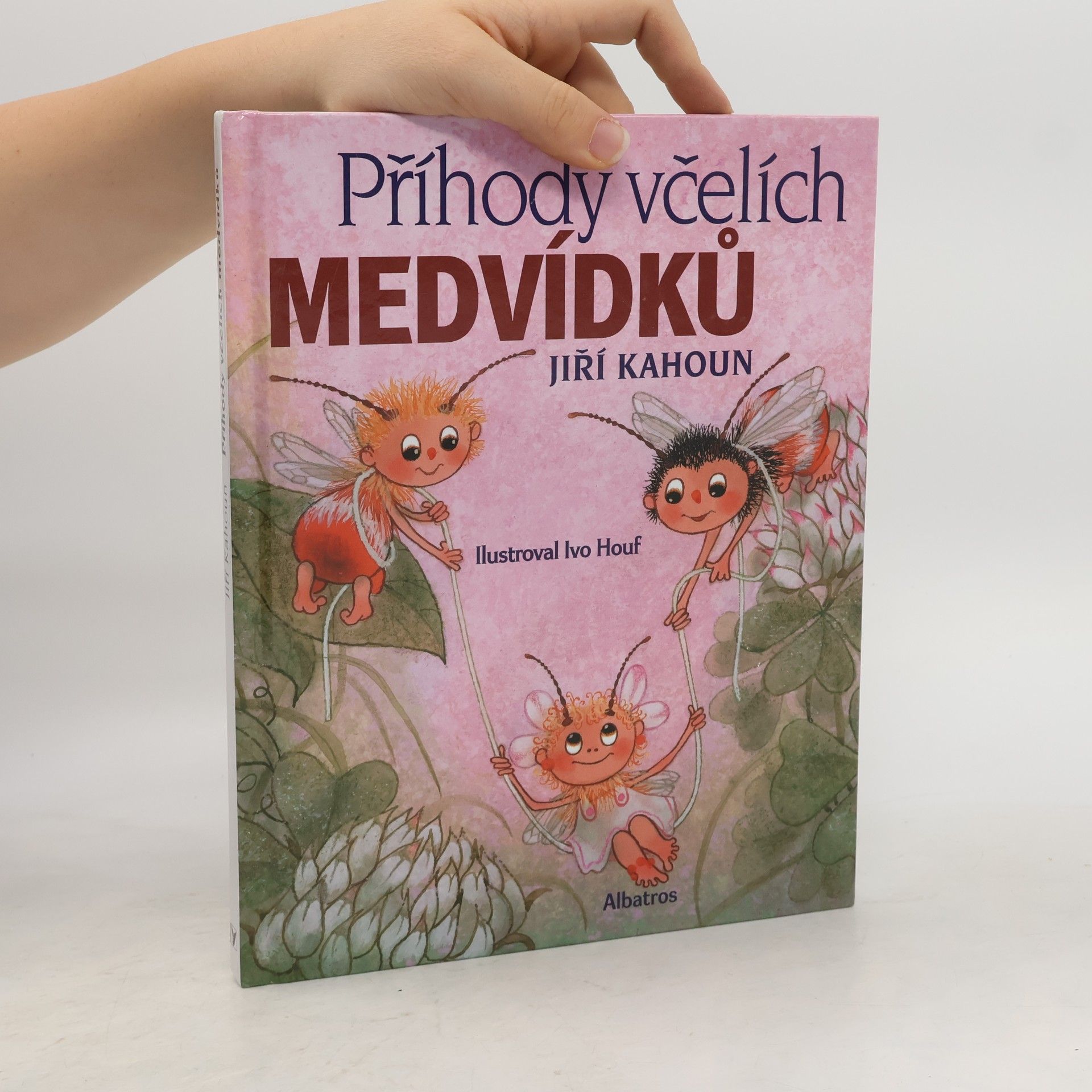 Jiří Kahoun Příhody včelích medvídků